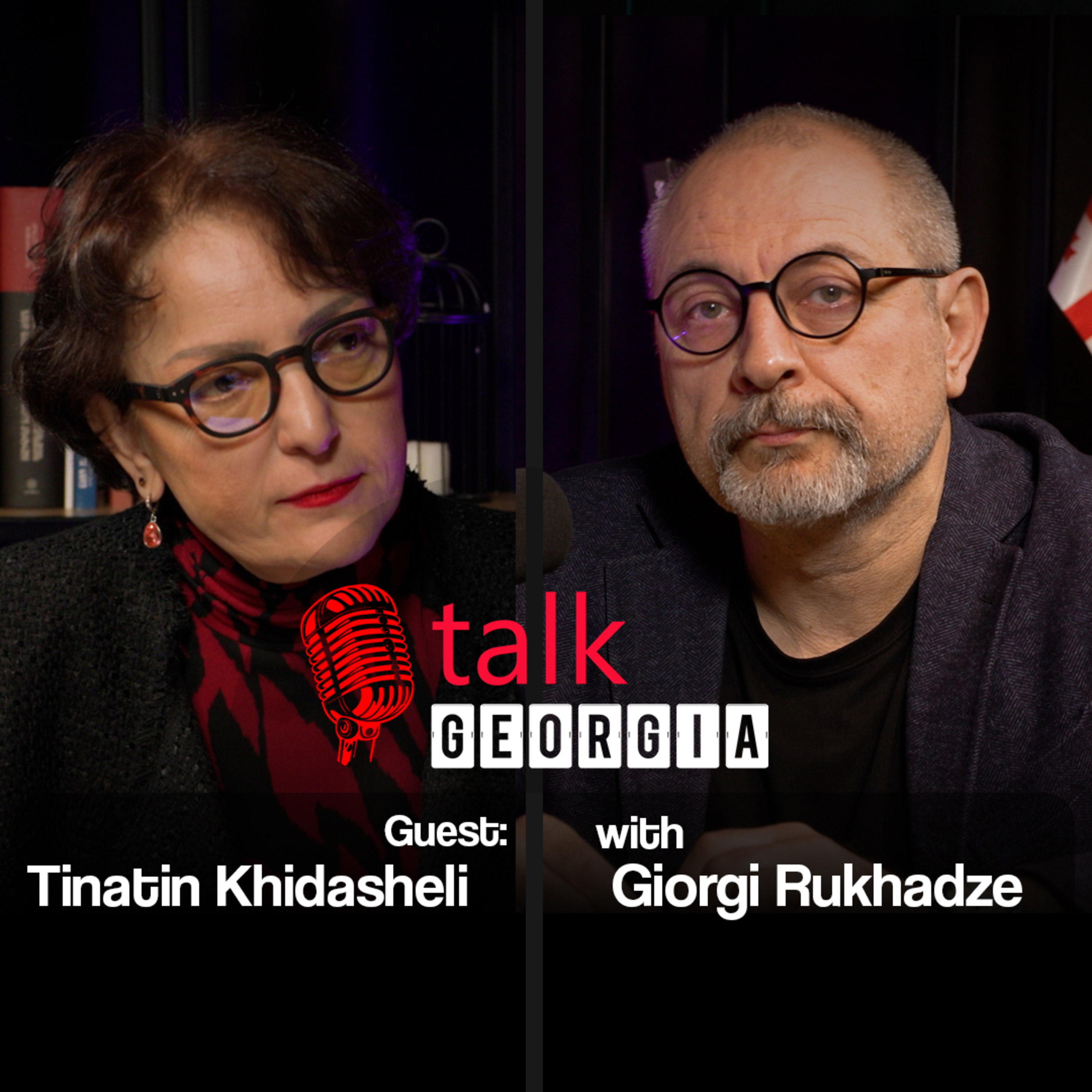Talk Georgia with Giorgi Rukhadze - Episode 34. Guest: Tina Khidasheli. Civic IDEA Chair. [Trailer]