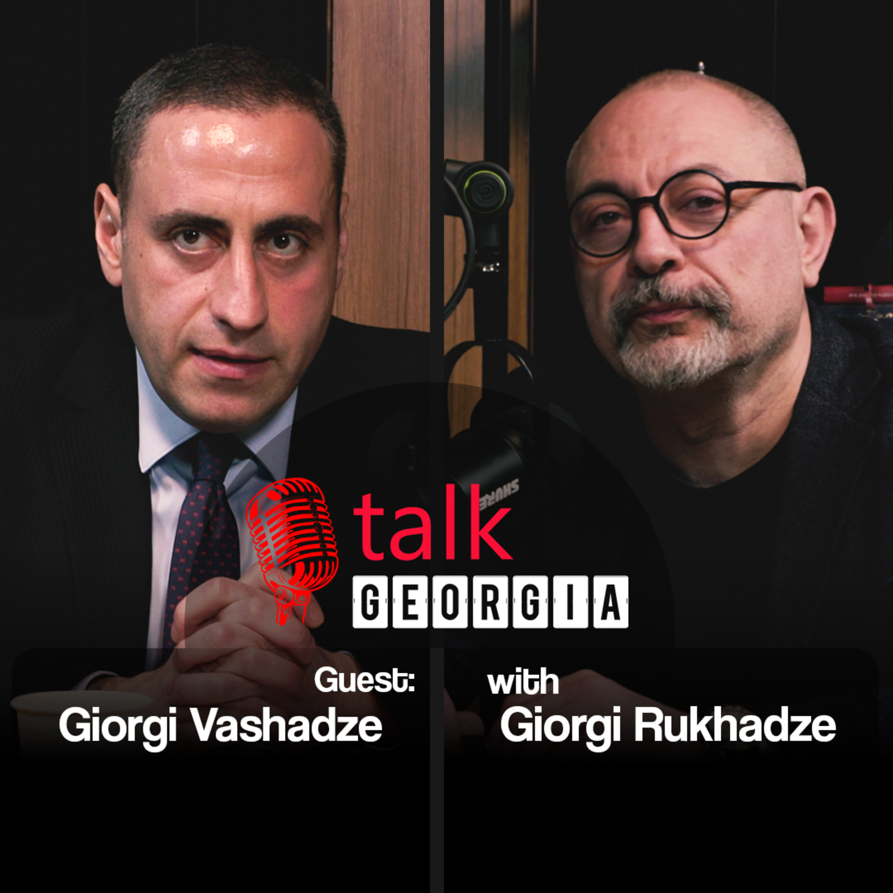 Talk Georgia with Giorgi Rukhadze Episode 42. Guest: Giorgi Vashadze. Strategy Agmashenebeli Chair