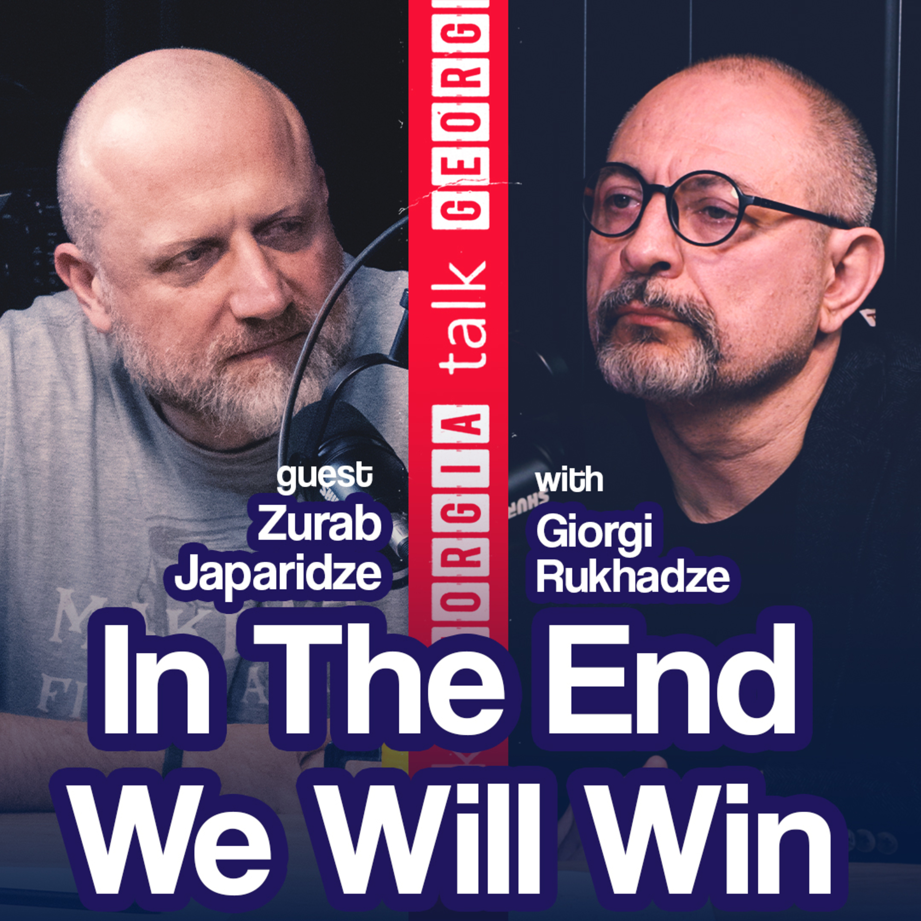 The Protest Is Back - What’s Next? | “We Will Win in the End” - But When? | Zurab Japaridze Ep. 51 episode artwork
