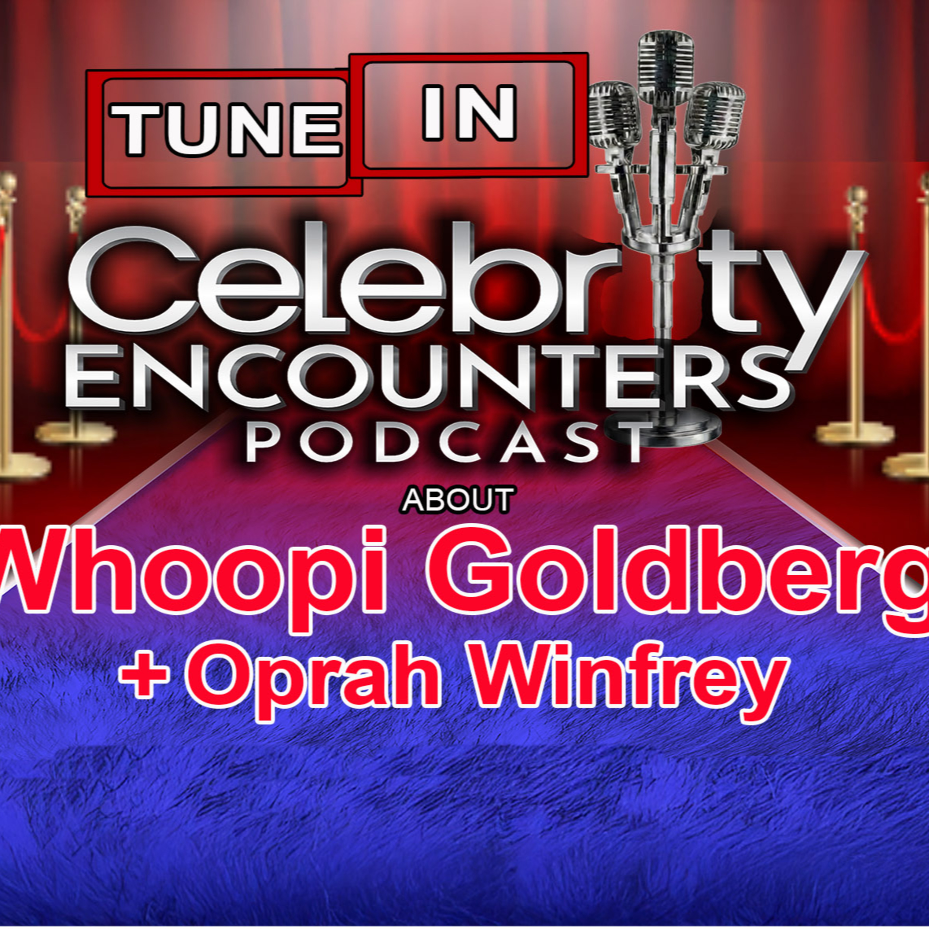 Celebrity Encounters Podcast