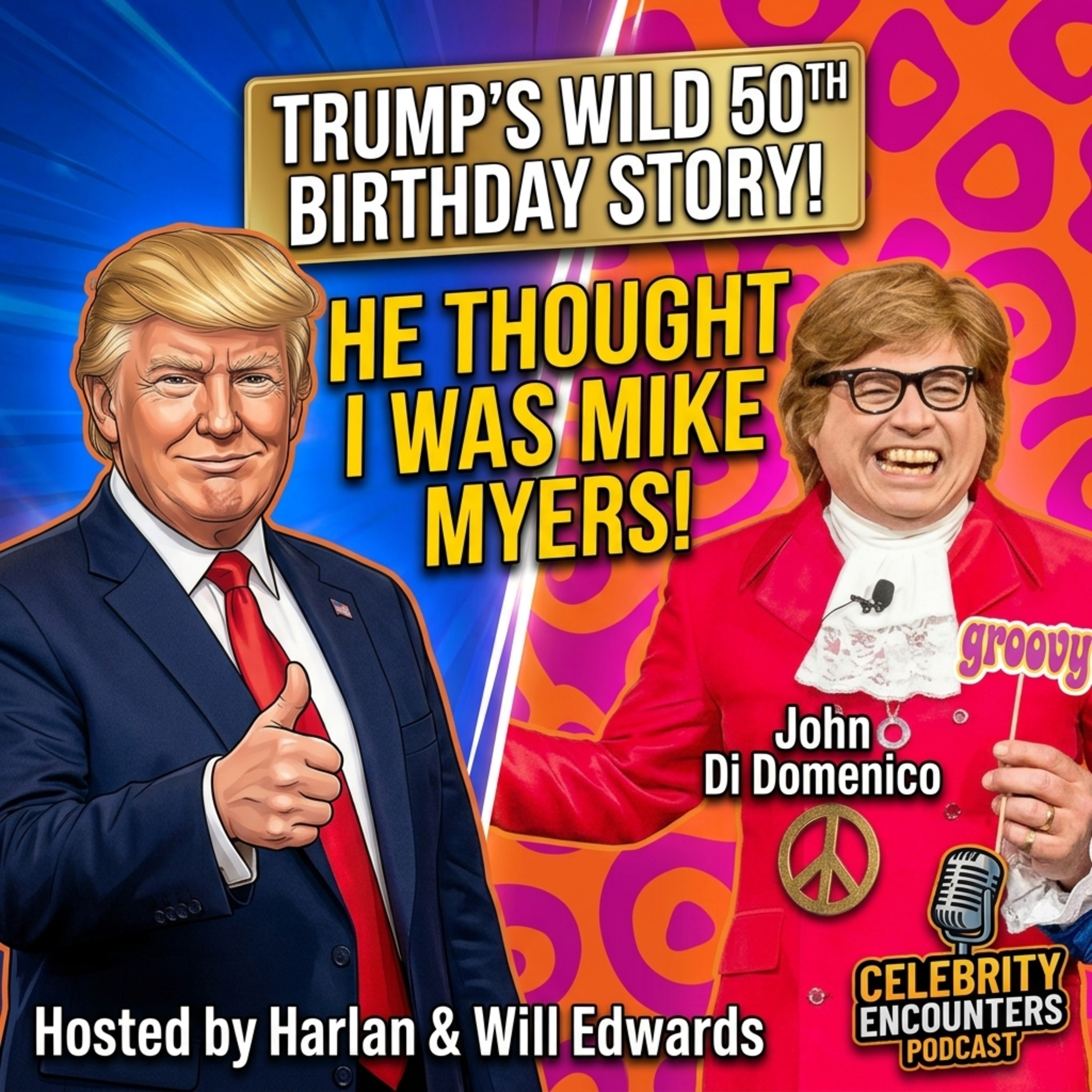 When I Met Donald Trump as Austin Powers… And He Thought I Was Mike Myers!