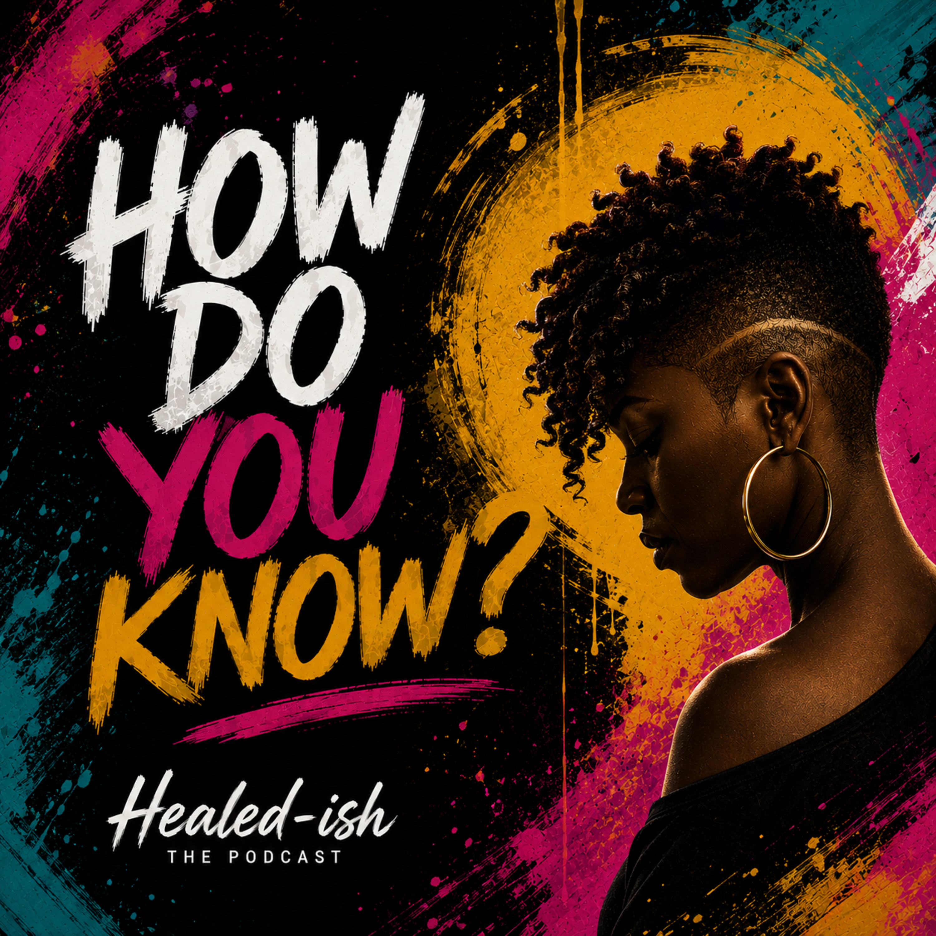 🎙️ HOW DO YOU KNOW?  episode artwork