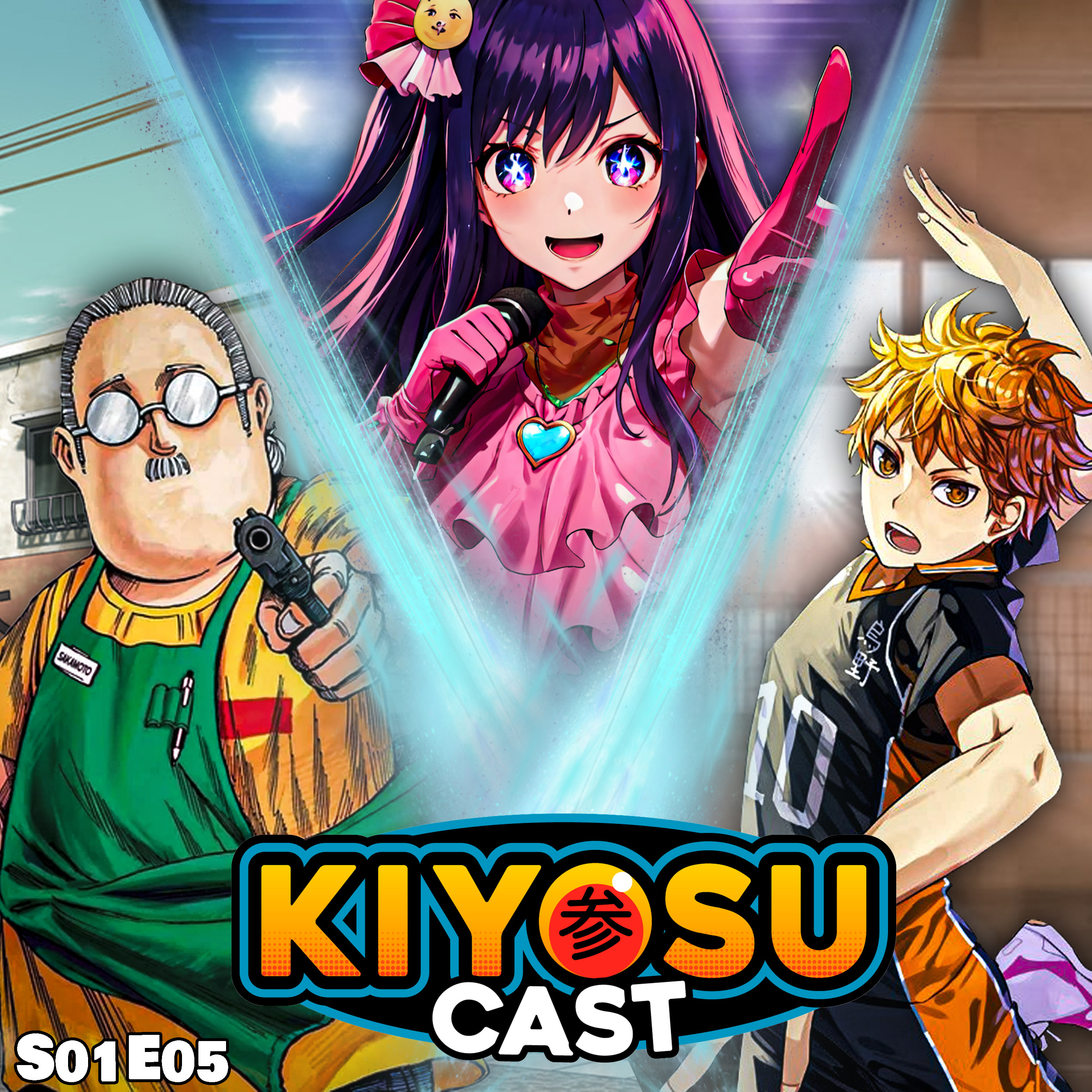 SI NACISTE EN LOS 90, ESTOS ANIMES SON PARA VOS: Oshi no Ko, Haikyuu, Sakamoto Days y más! | KIYOSUCAST #5 episode artwork