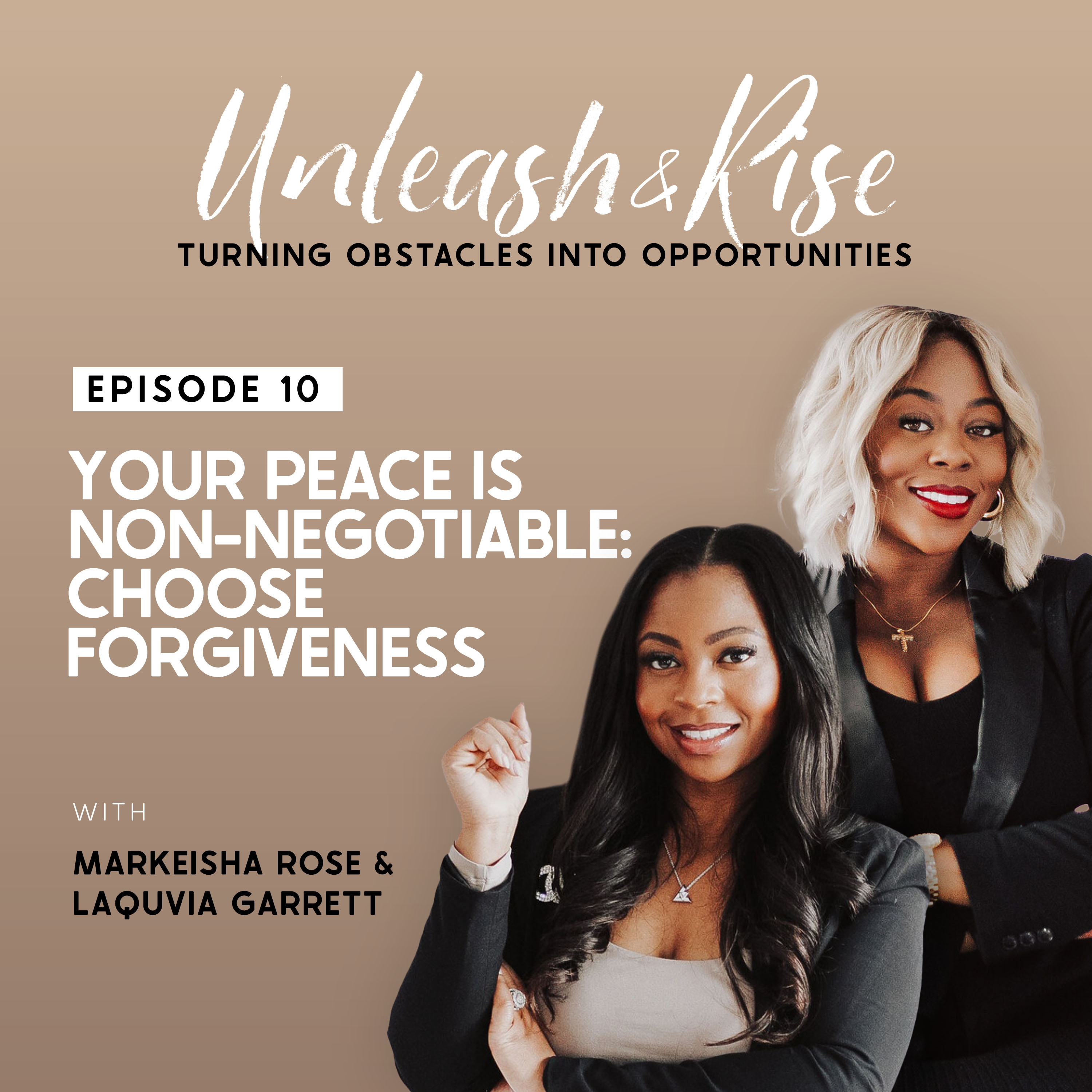Your Peace is Non-Negotiable: Choose Forgiveness episode artwork