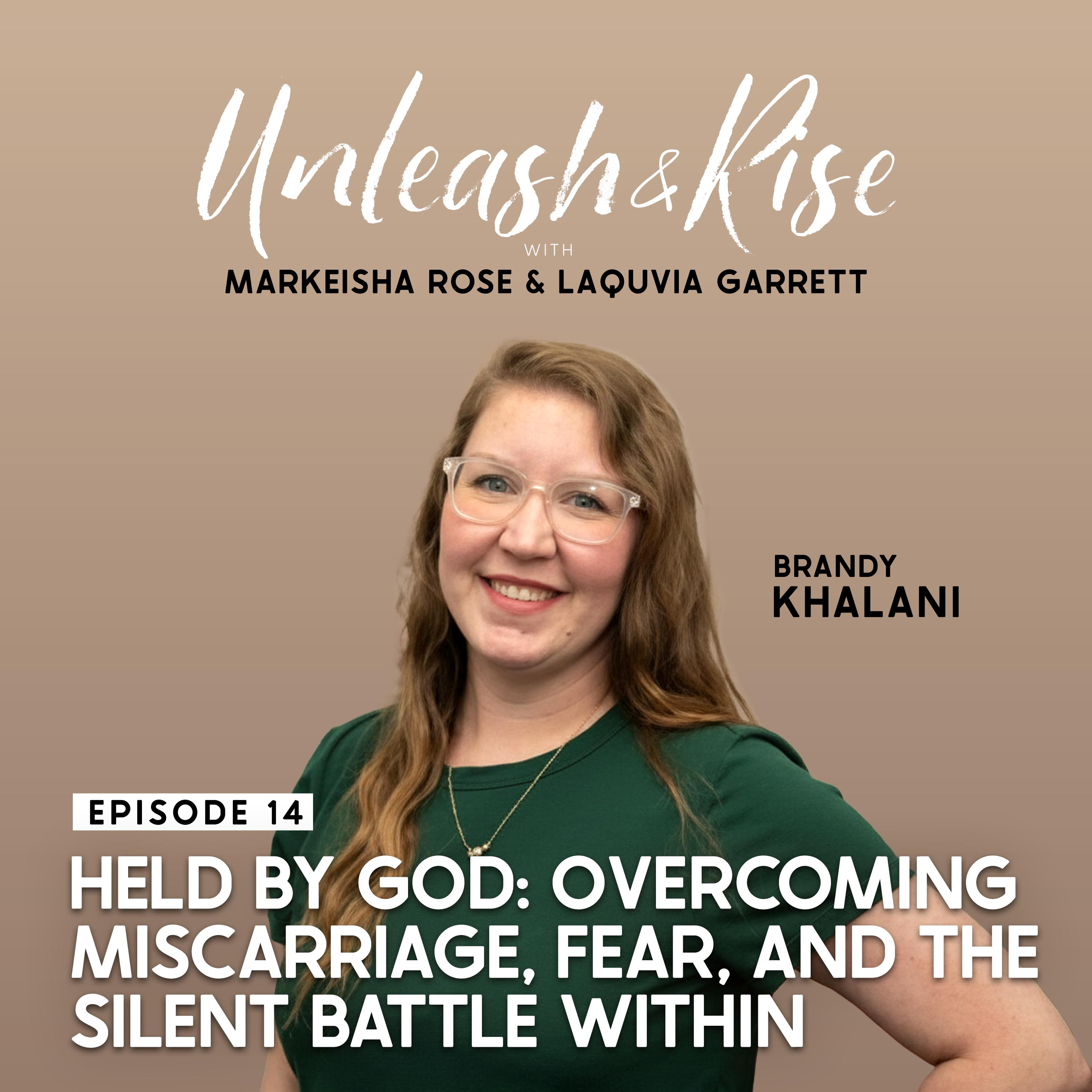 Held by God: Overcoming Miscarriage, Fear, and the Silent Battle Within episode artwork