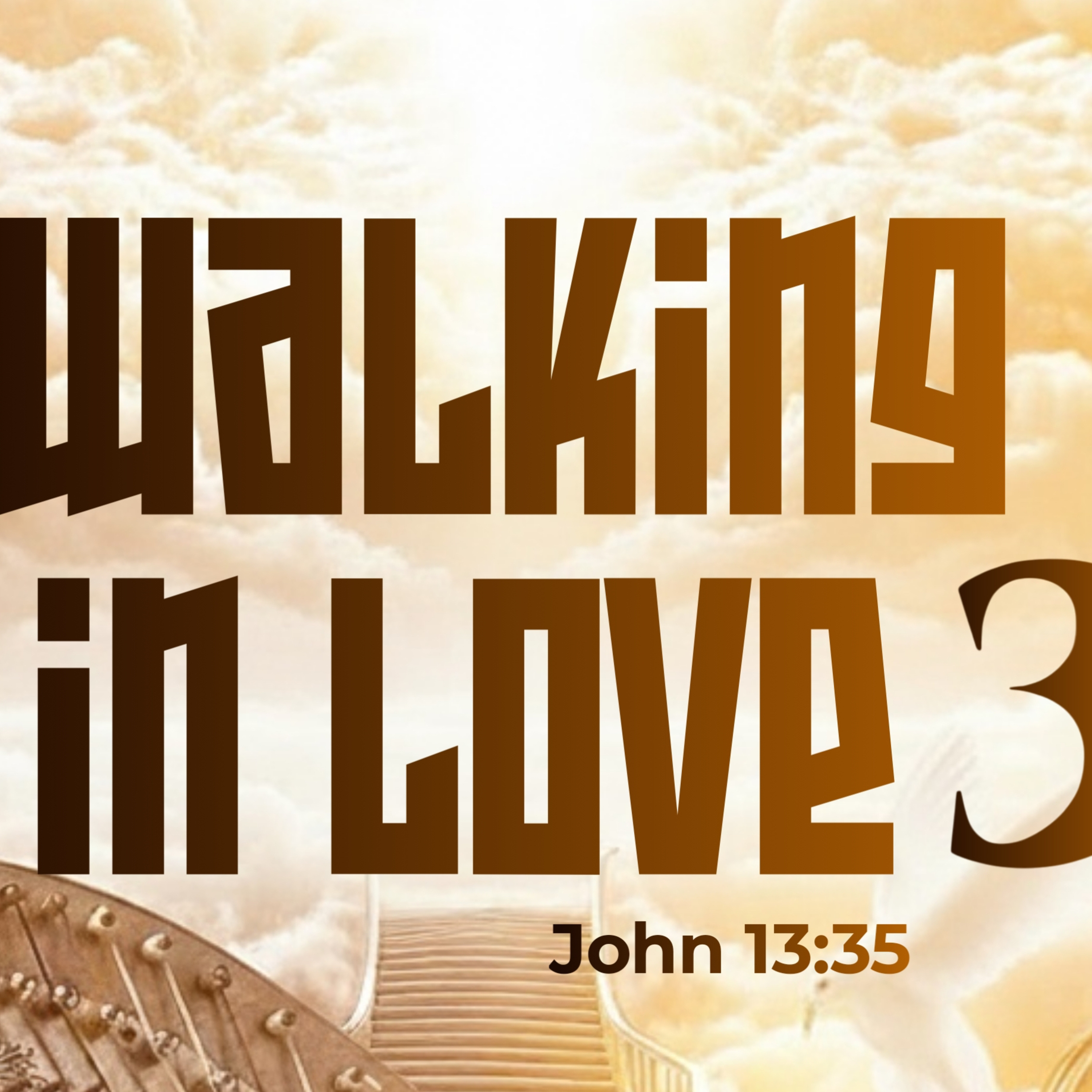 3 Ways to Walk in Love episode artwork
