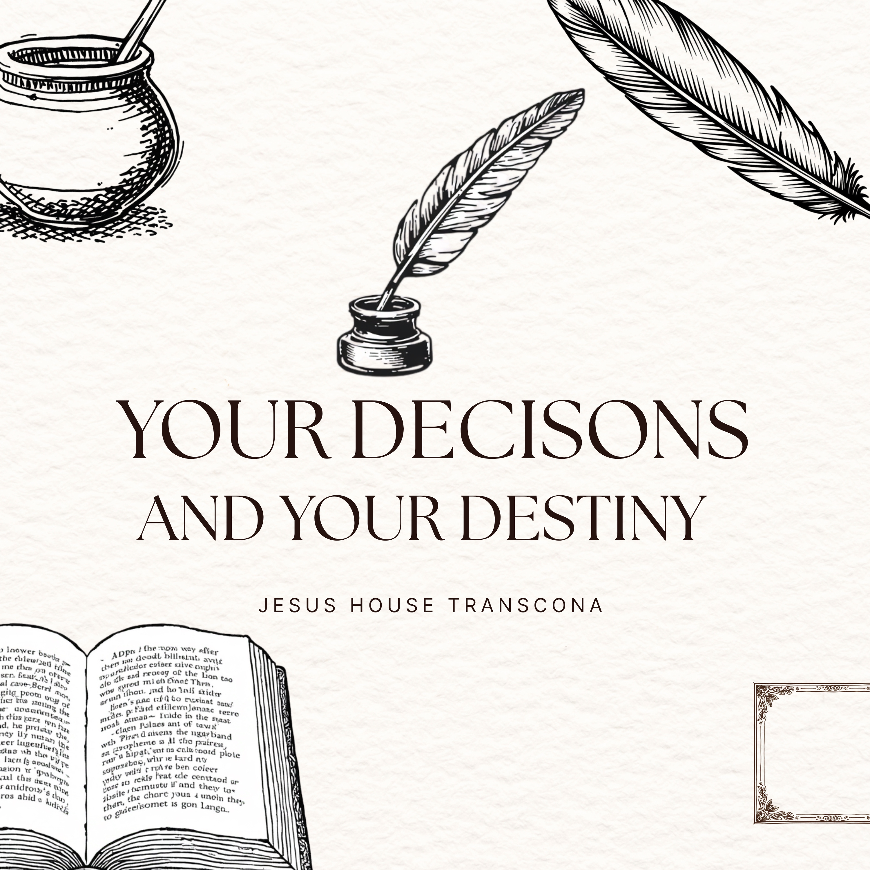 Your Decisions and Your Destiny episode artwork