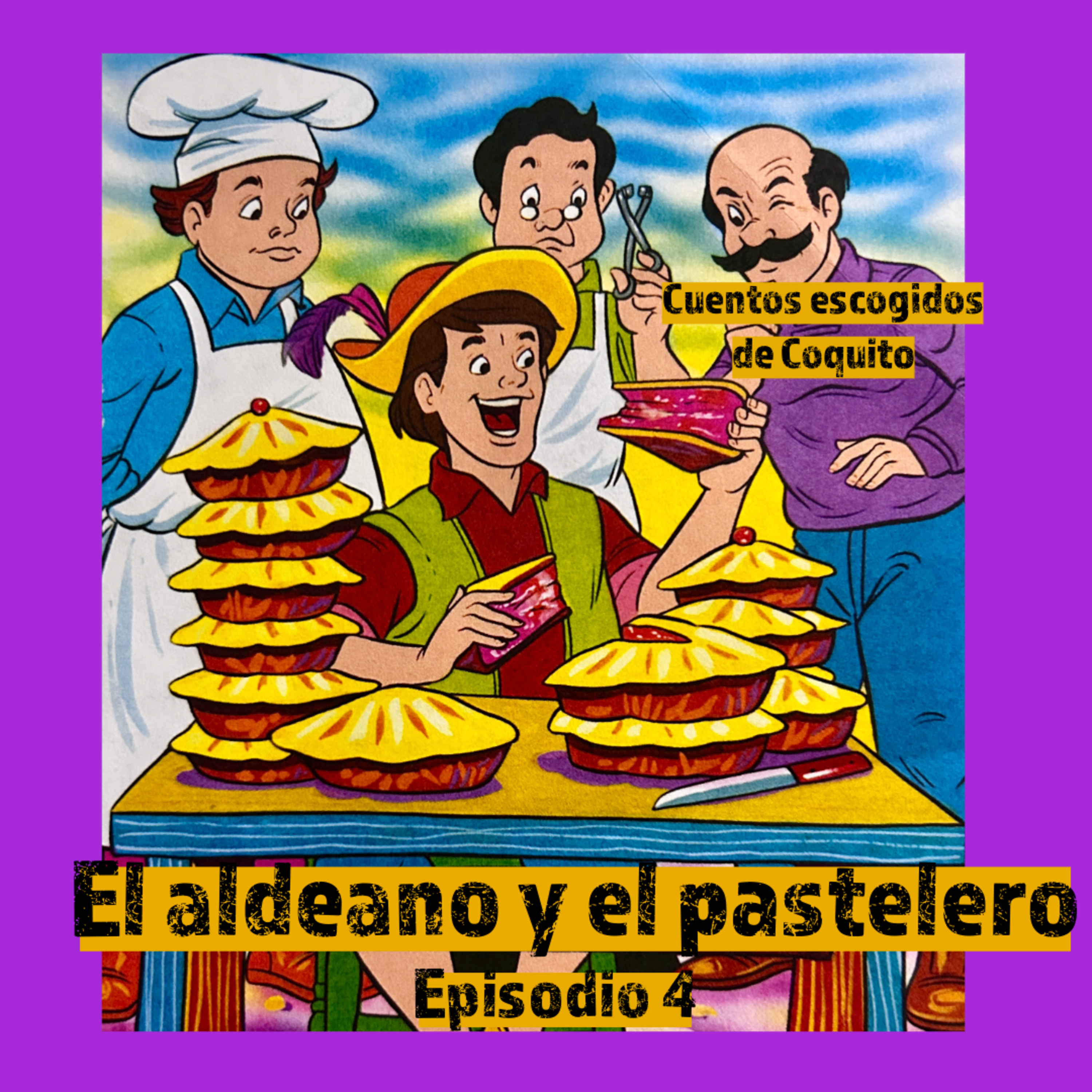 Cuento infantil: El aldeano y el pastelero - Temporada 24 - Episodio 4