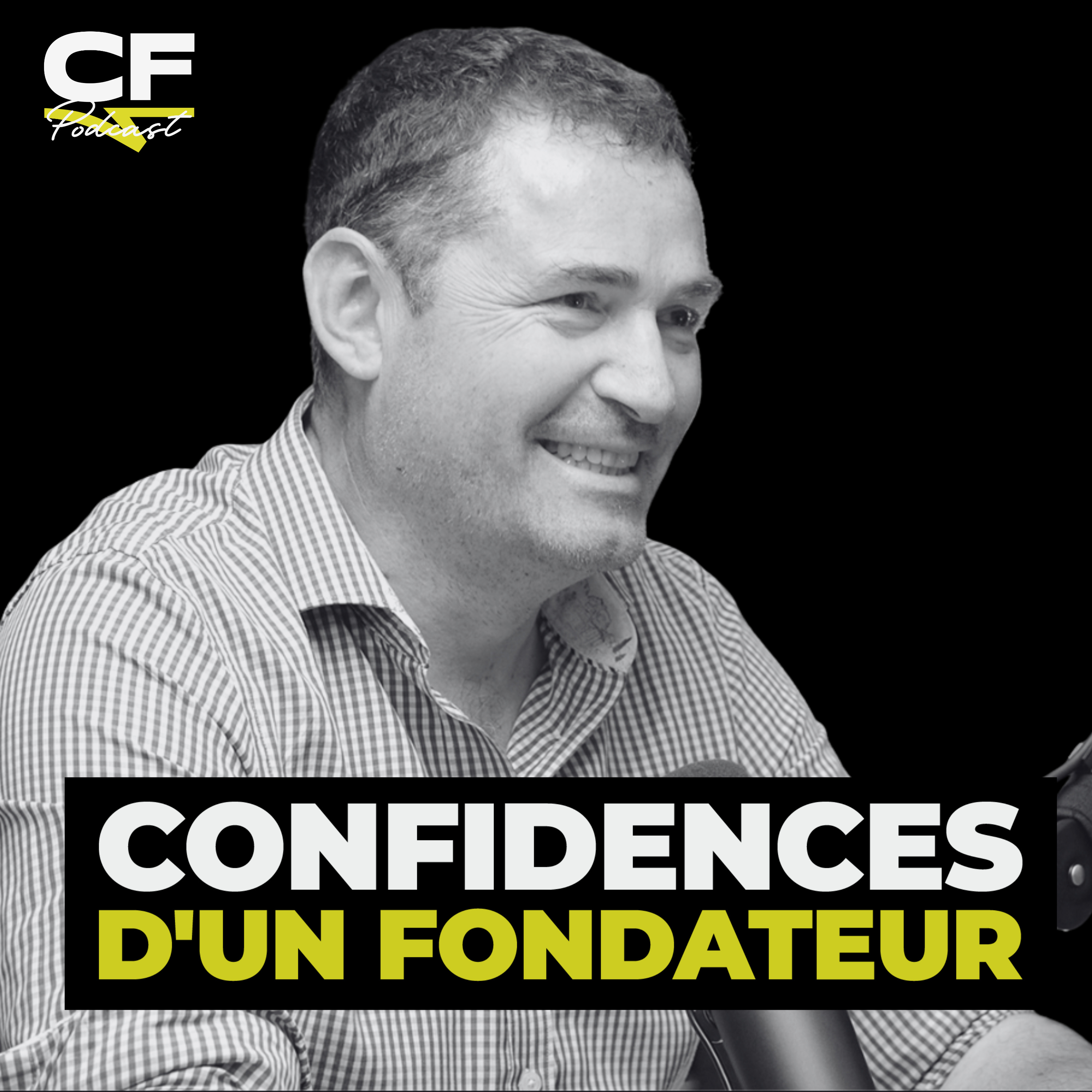 Confidences d\'un fondateur