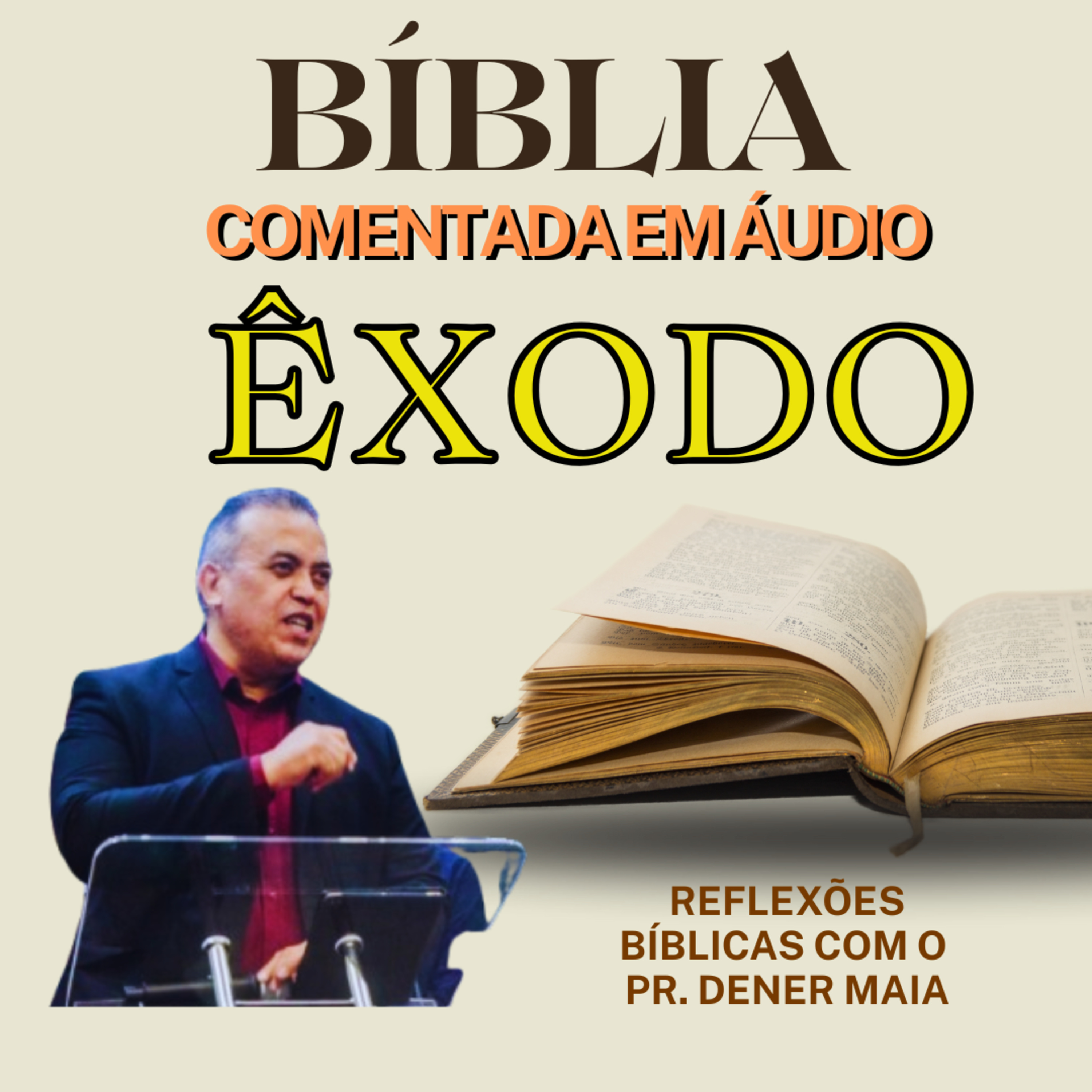 Bíblia Comentada em ÁudioReflexões Bíblicas com o Pr. Dener Maia