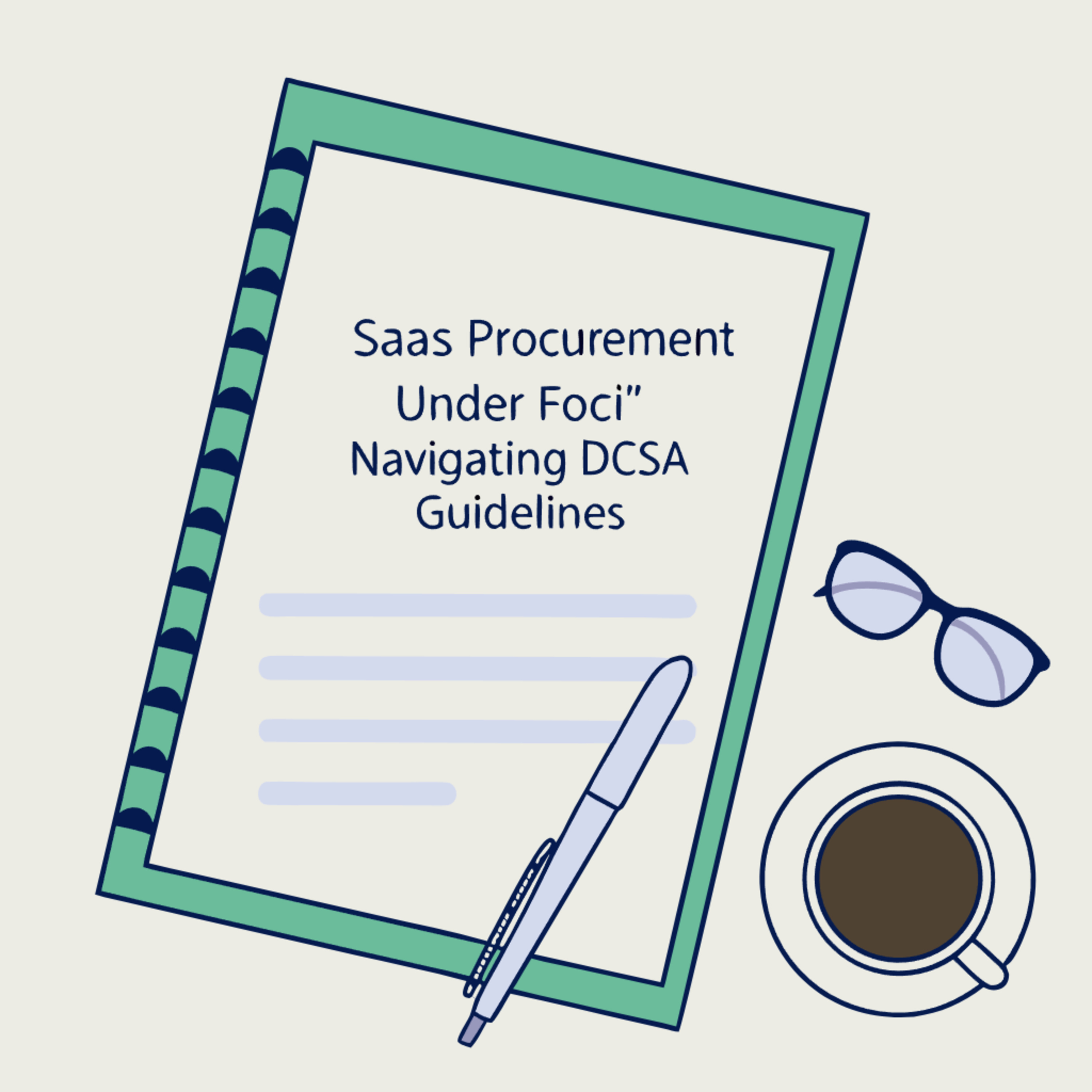 SaaS Procurement under FOCI: Navigating DCSA Guidelines episode artwork