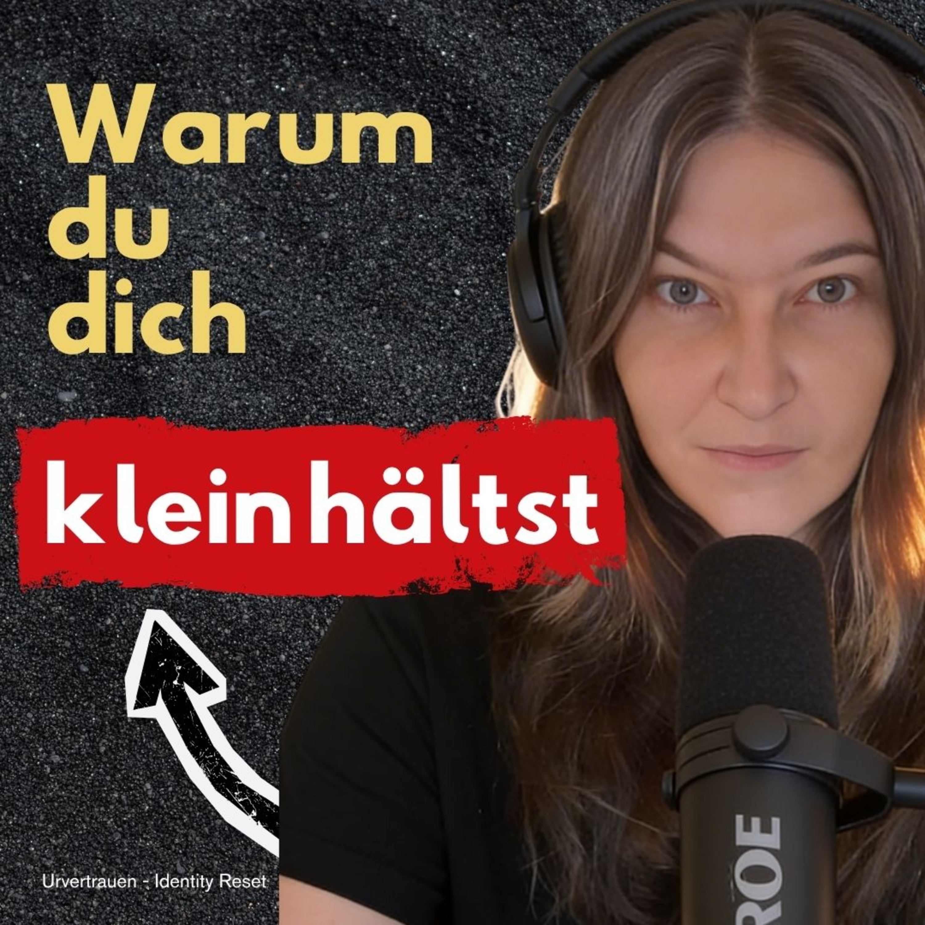 Warum du dich klein hältst episode artwork