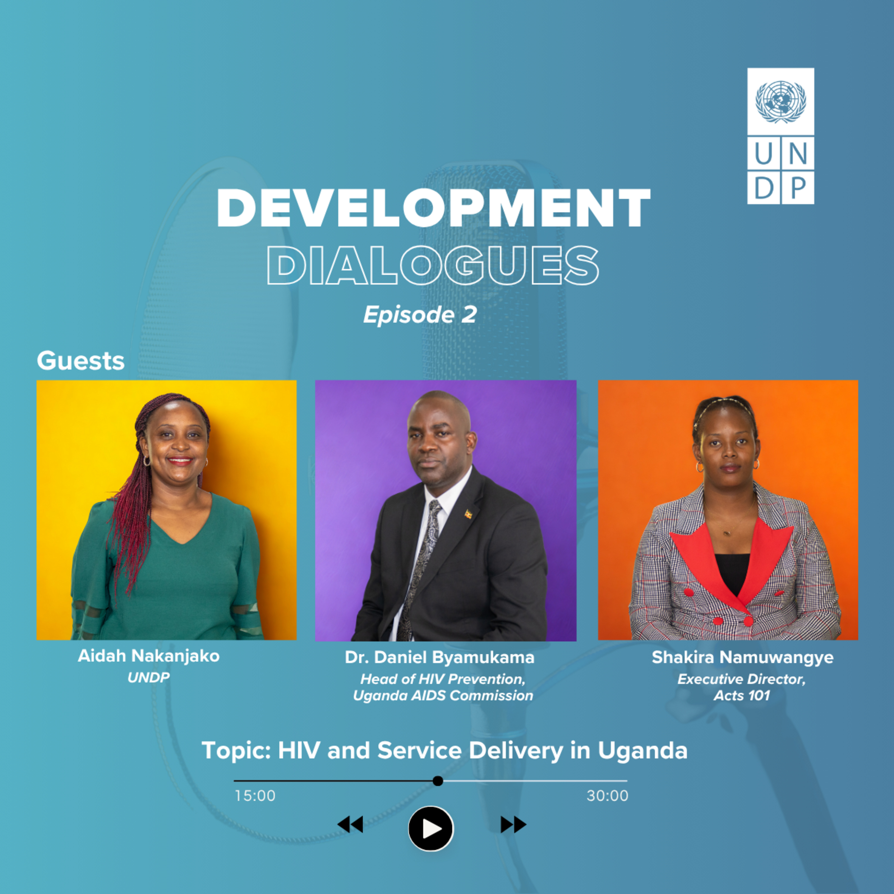 Episode 2: HIV and Service Delivery in Uganda