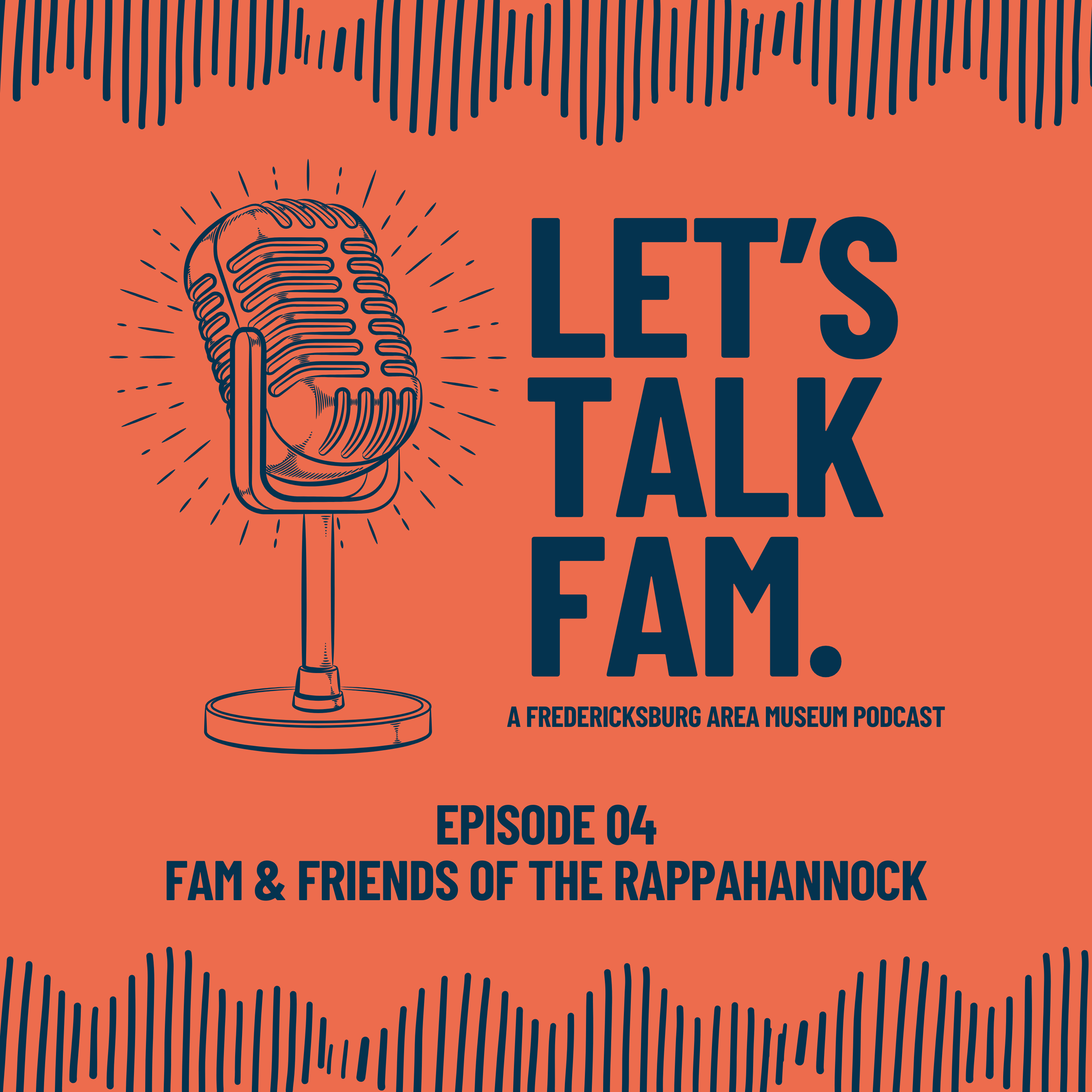 Ep 04 FAM & Friends of the Rappahannock episode artwork