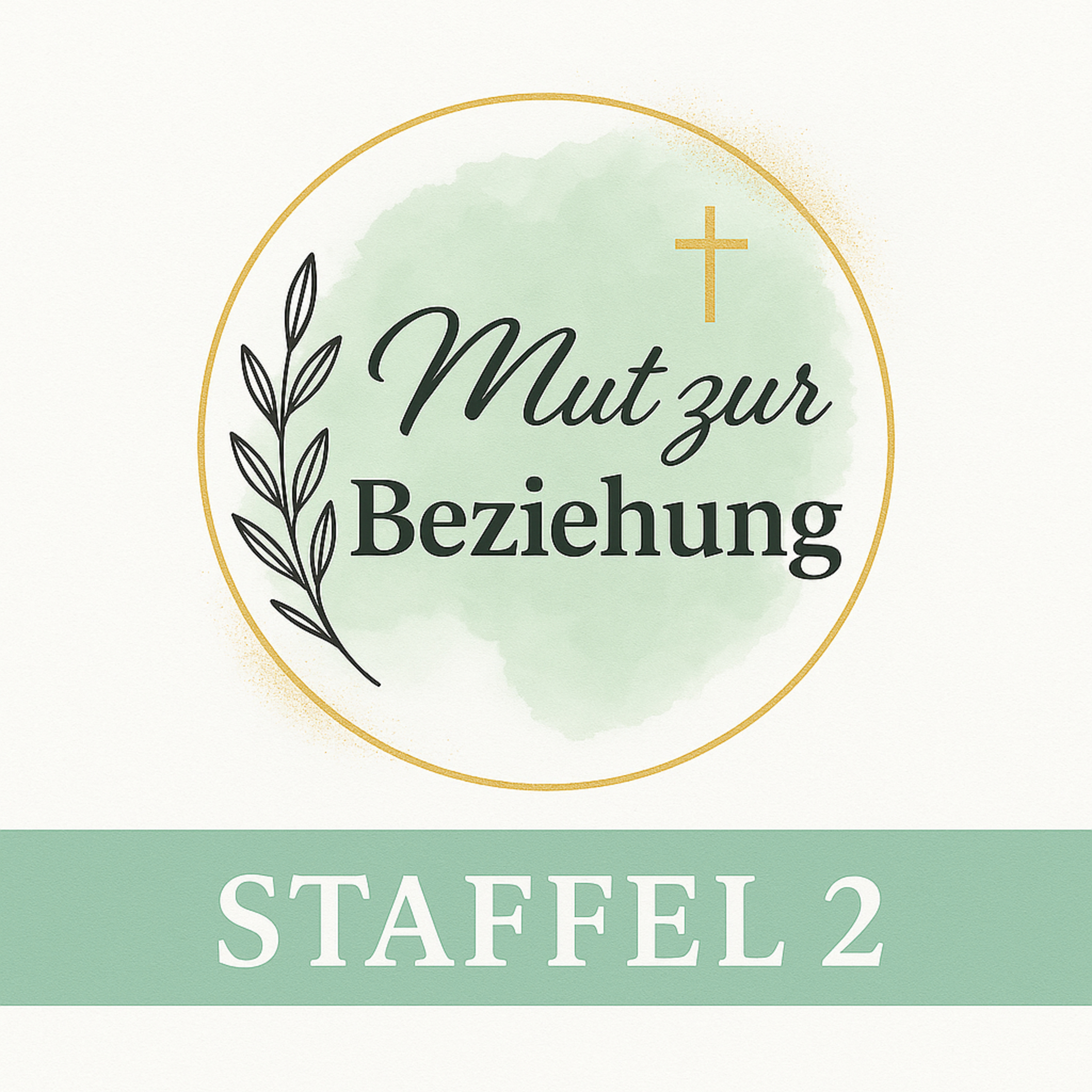 Mehr Mut. Mehr Nähe. Mehr Beziehung. Staffel 2  episode artwork