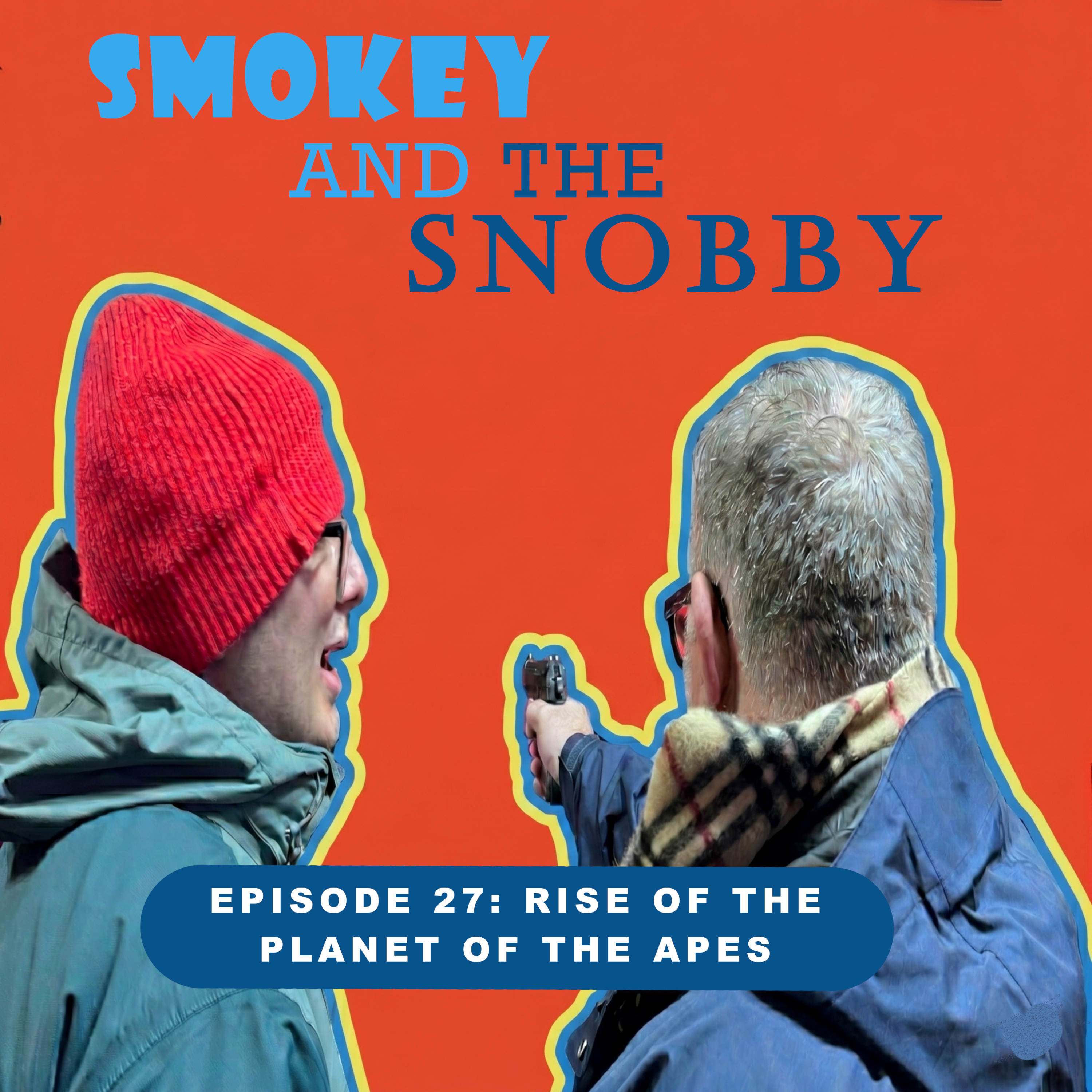 EPISODE 27: RISE OF THE PLANET OF THE APES episode artwork
