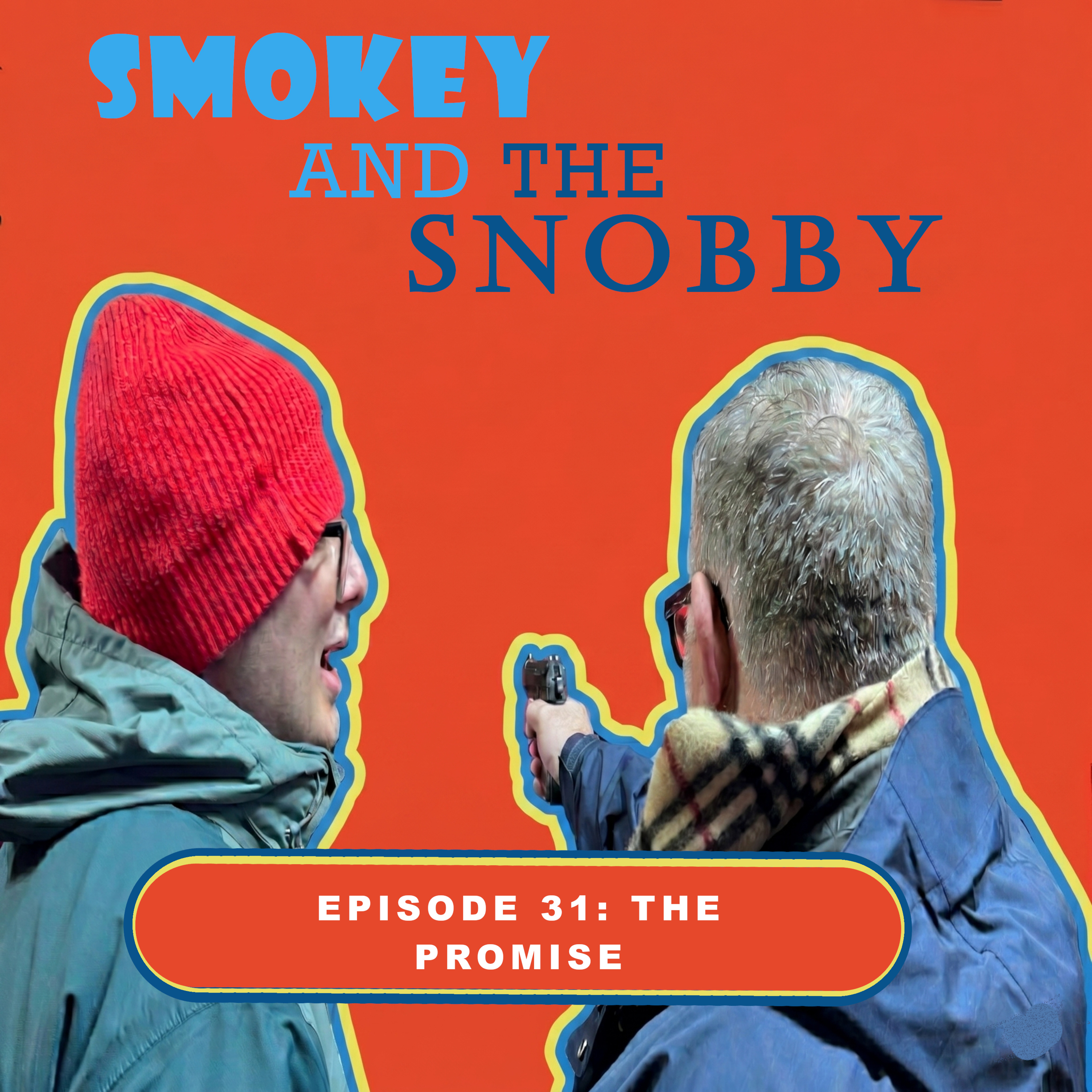 EPISODE 31: THE PROMISE episode artwork