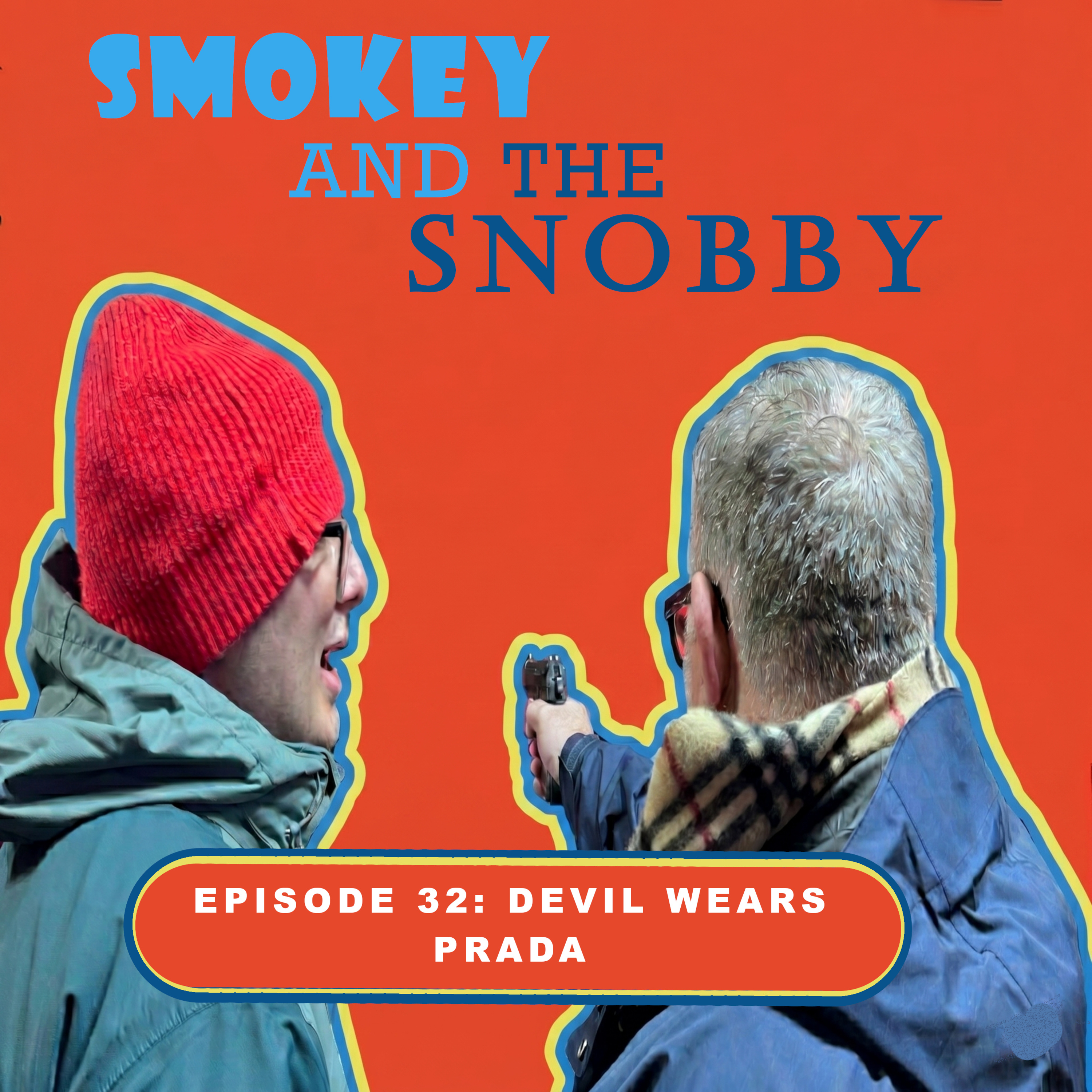 EPISODE 32: DEVIL WEARS PRADA episode artwork