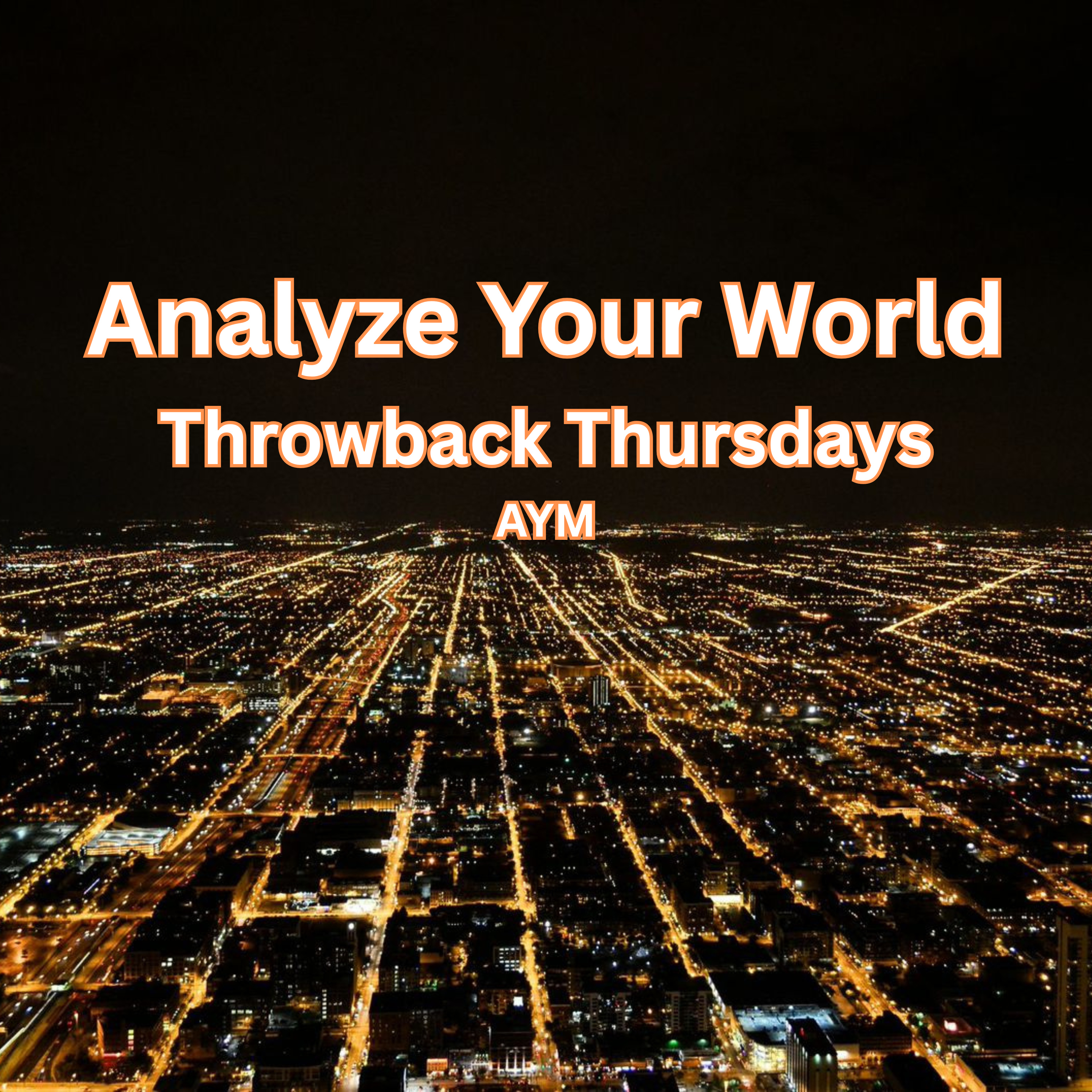 Analyze Your World