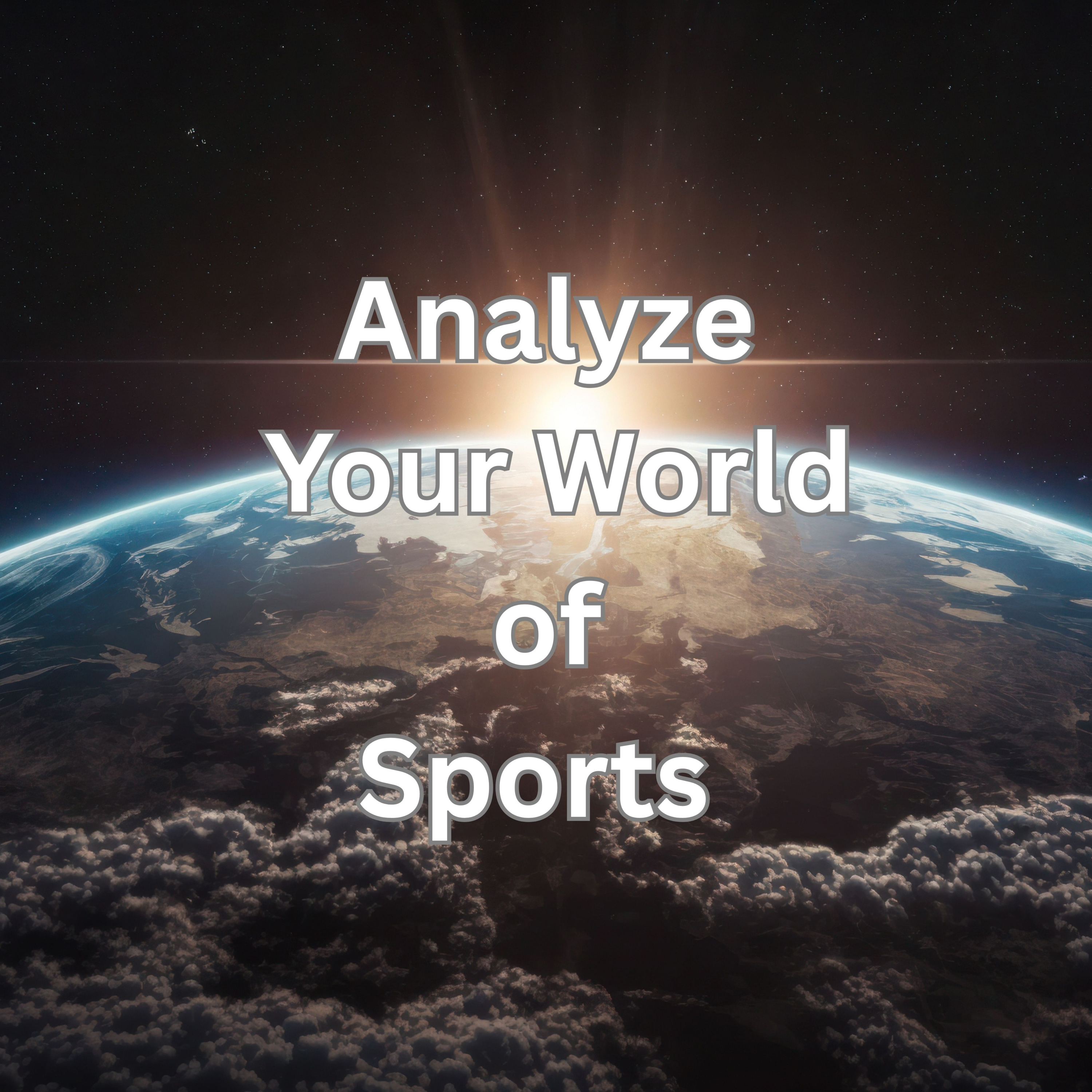 Analyze Your World