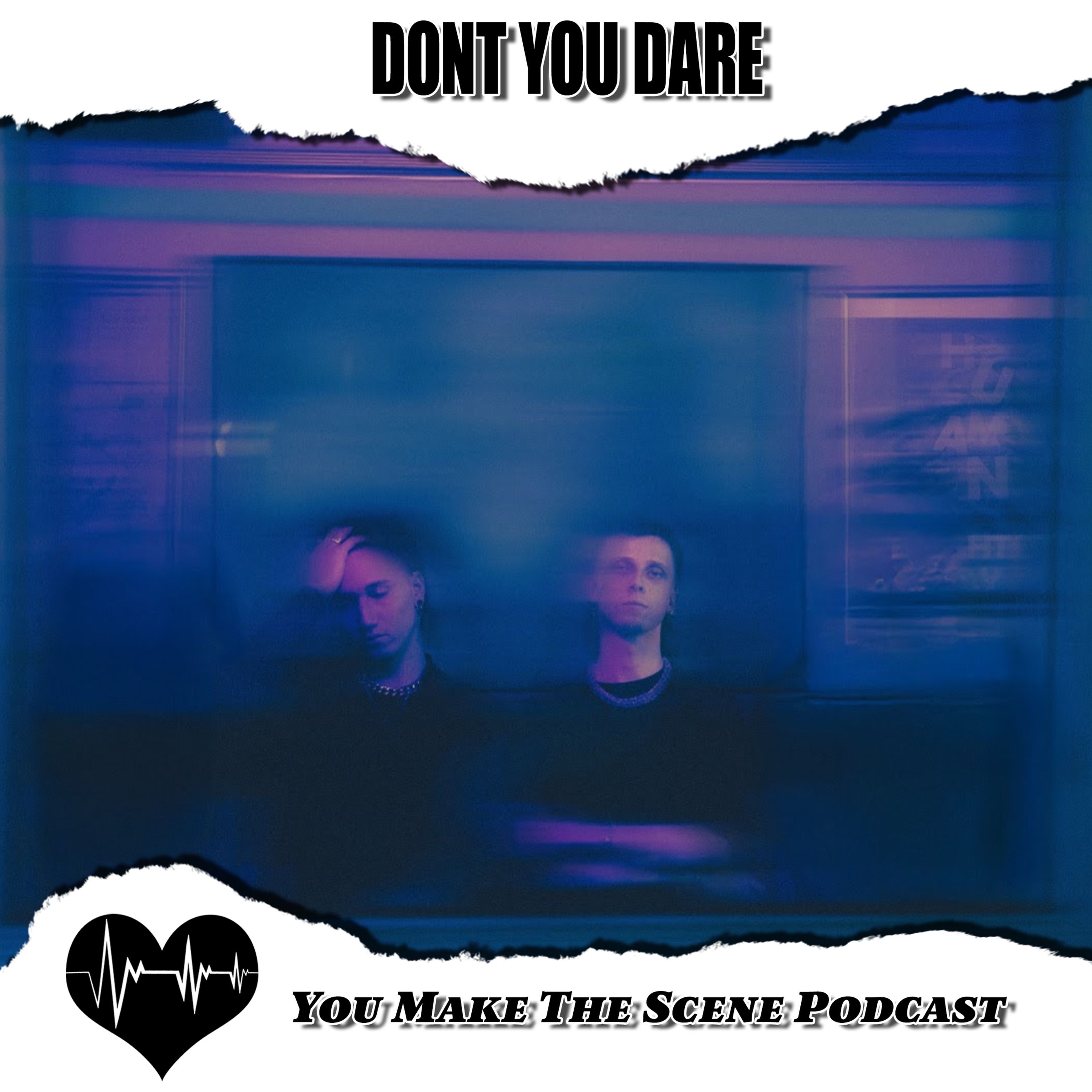 Episode 255 - DONT YOU DARE episode artwork