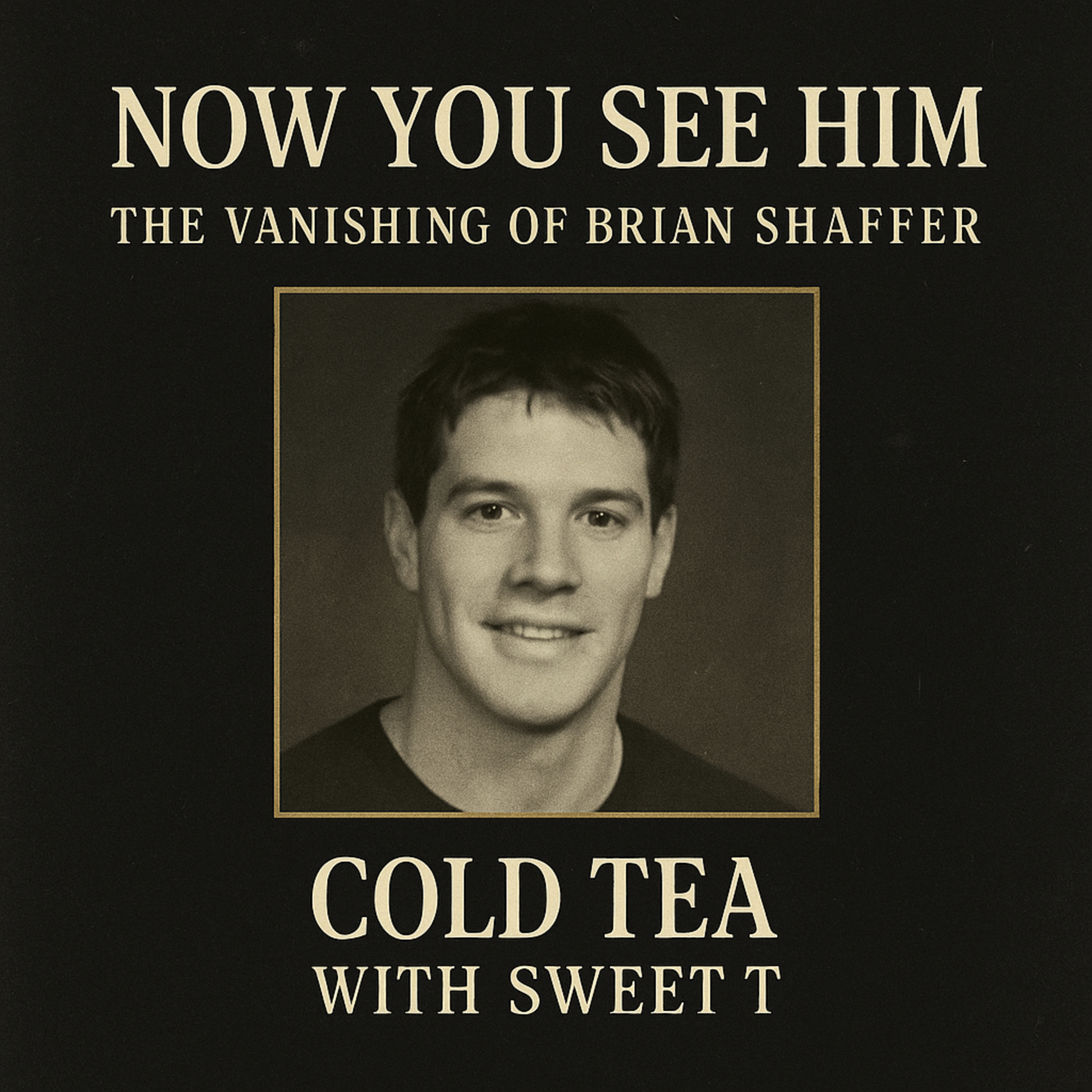 The Vanishing of Brian Shaffer episode artwork