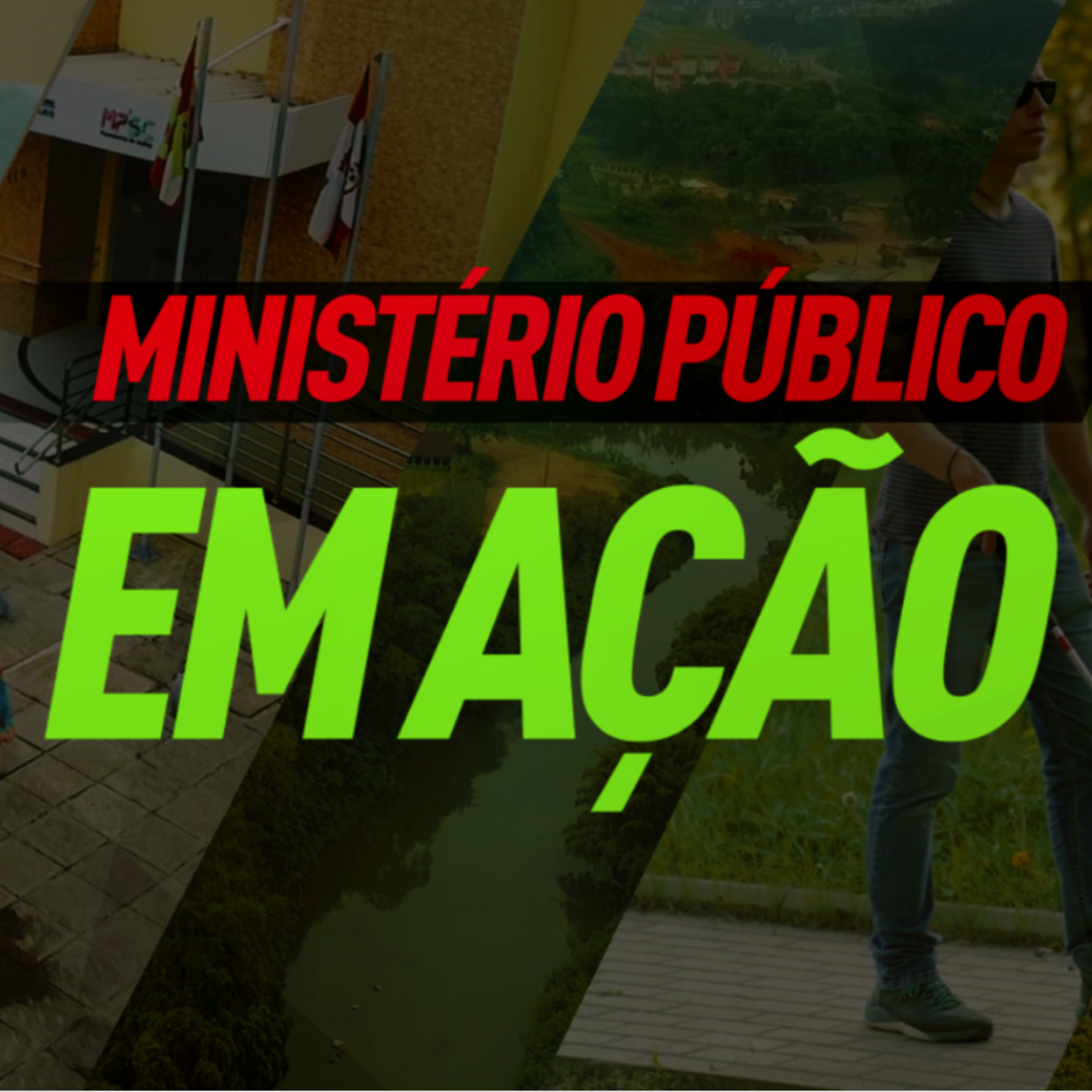 MPSC em Ação: o que faz o Ministério Público