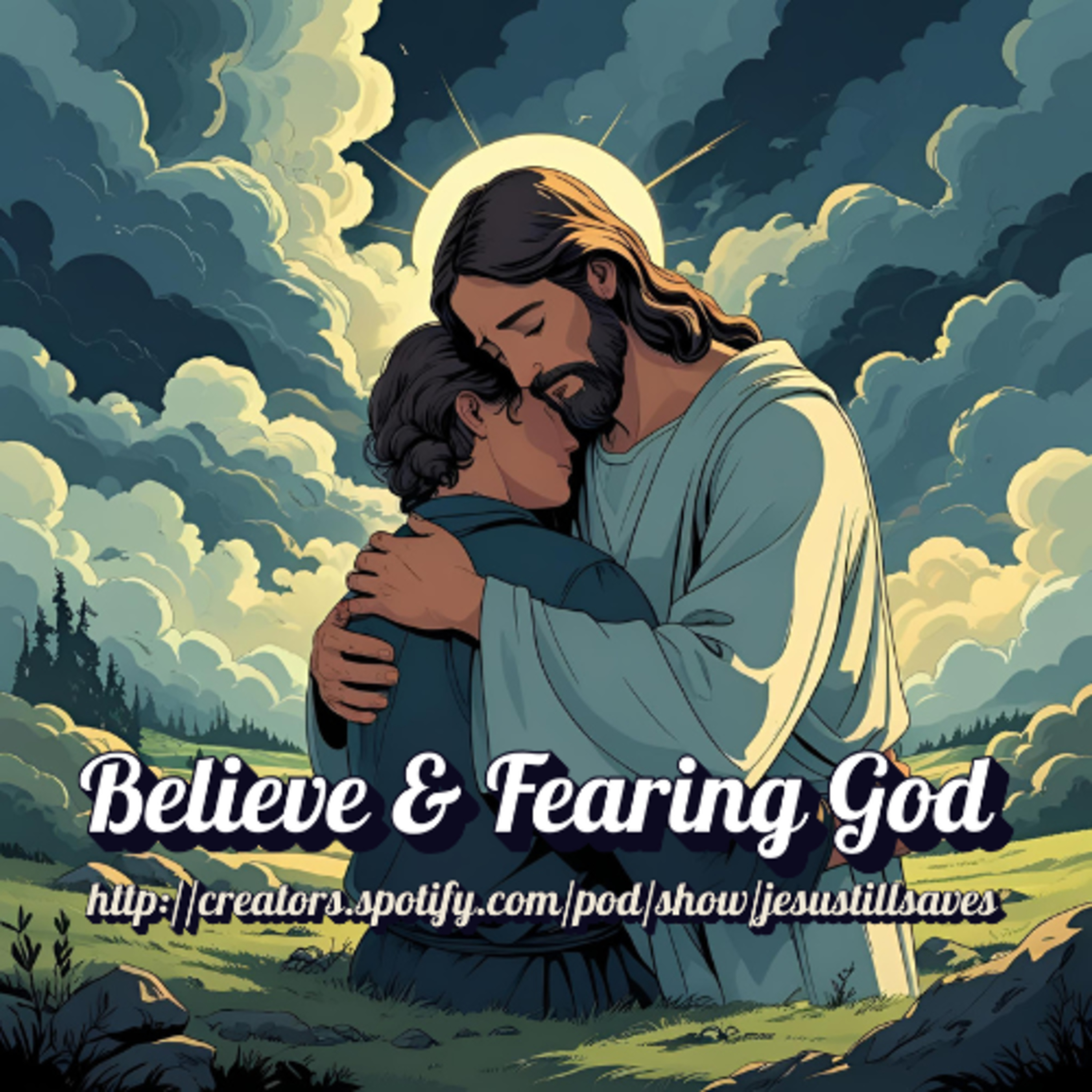 Believe & Fearing God episode artwork
