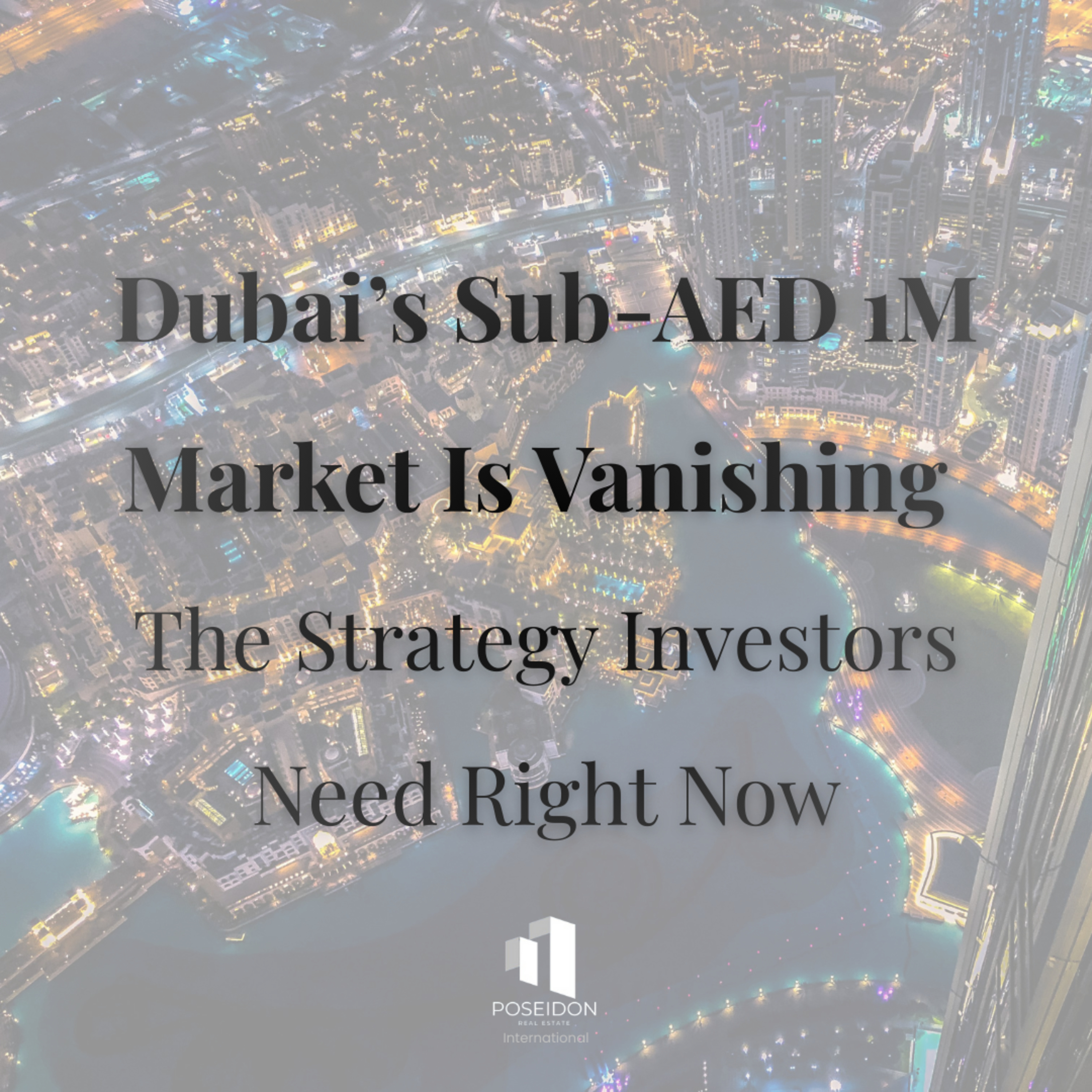 The market we’re investing in the MOST… is disappearing the FASTEST. Dubai’s Sub-AED 1M Market Is Vanishing — The Strategy Investors Need Right Now.  episode artwork