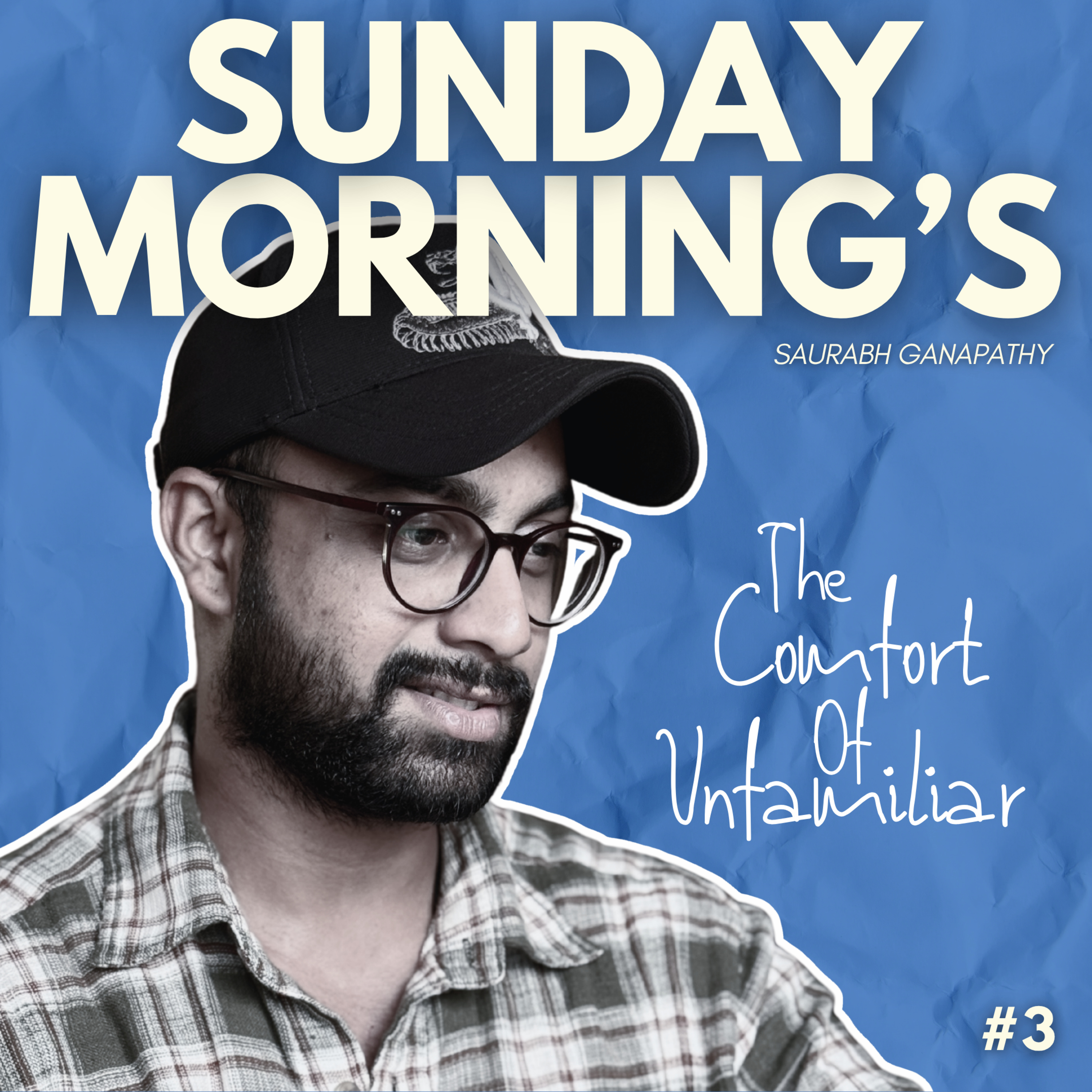 #3: Being Comfortable with the Unfamiliar episode artwork