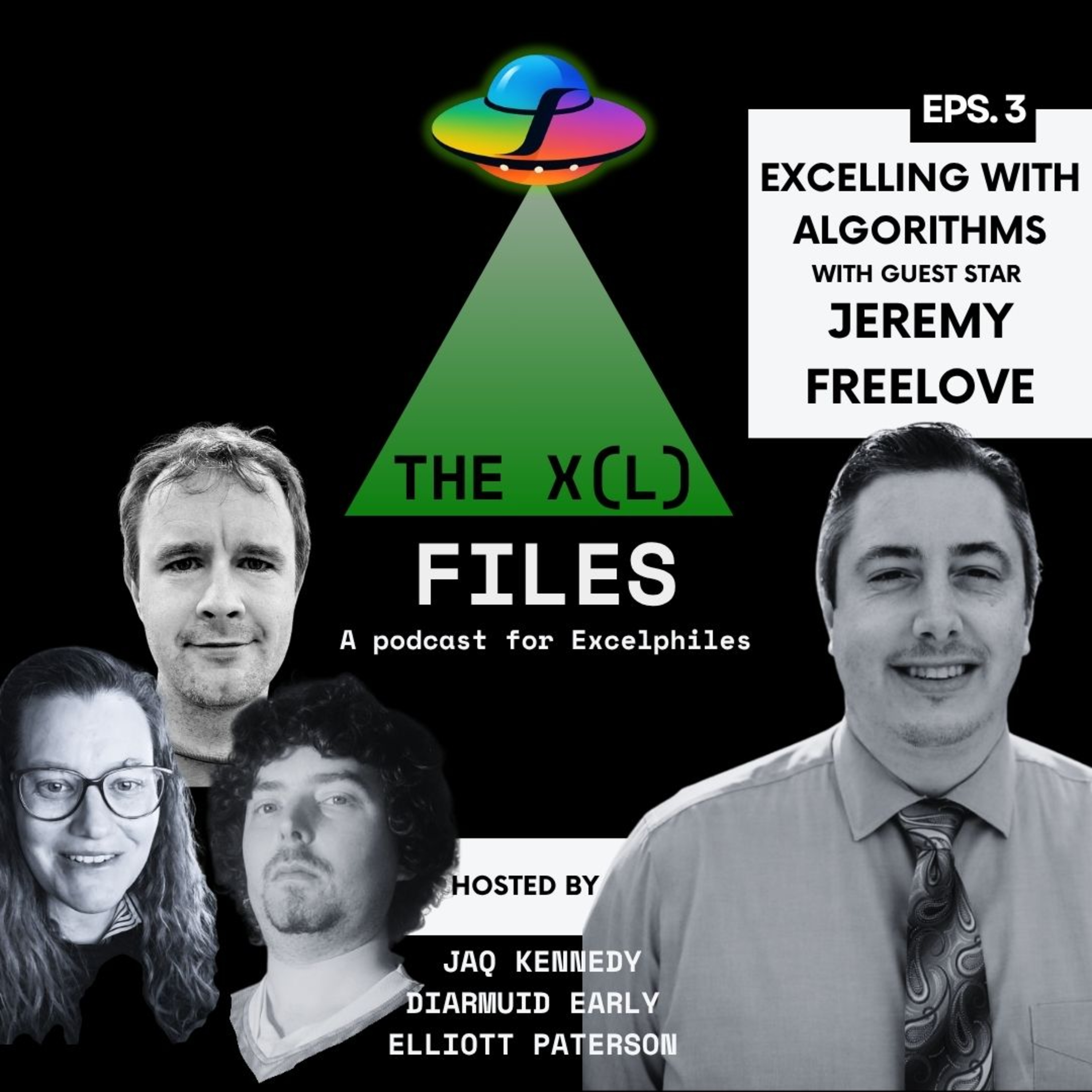 Ep3: Exceling with Algorithms with special guest Jeremy Freelove!