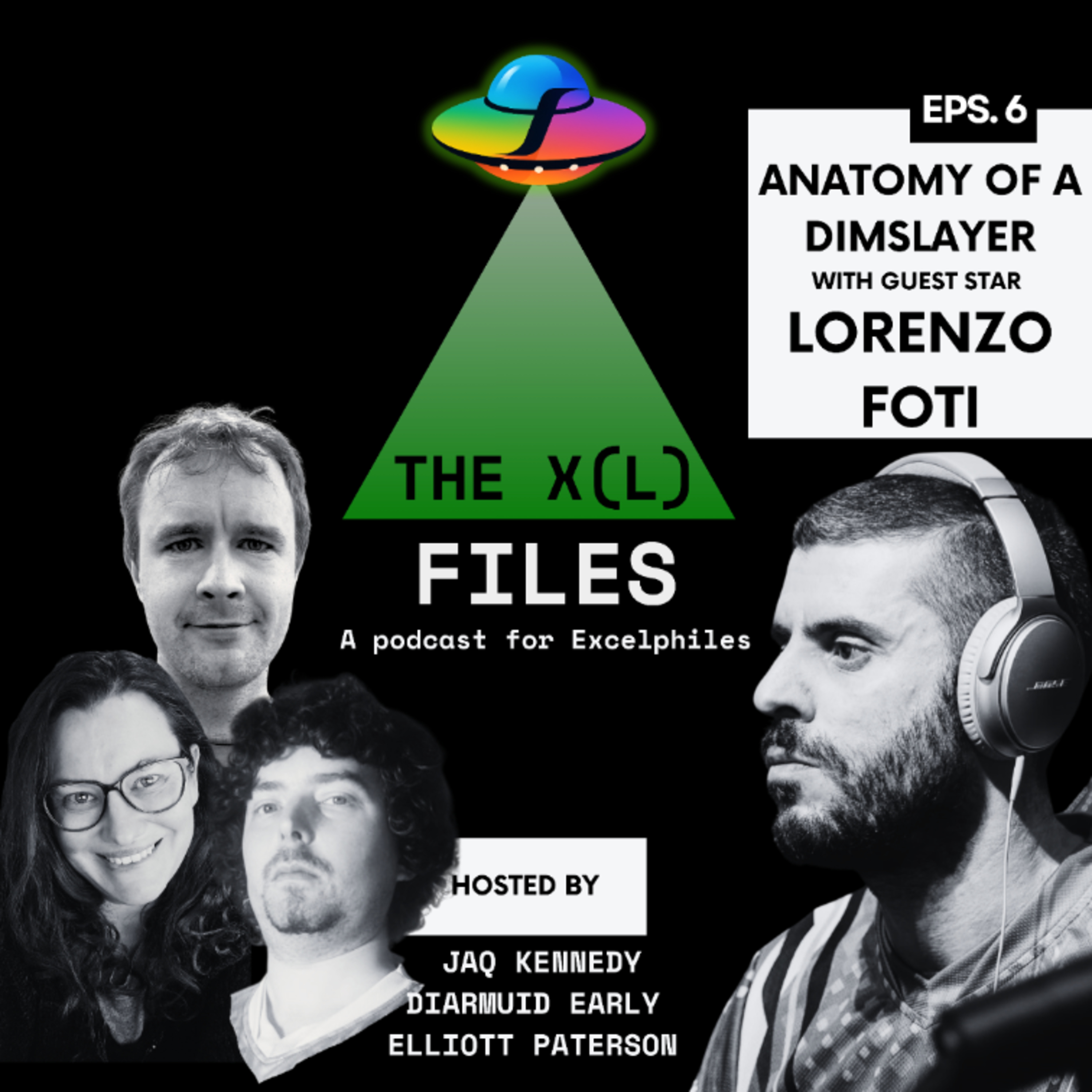 Ep6: Anatomy of a Dimslayer