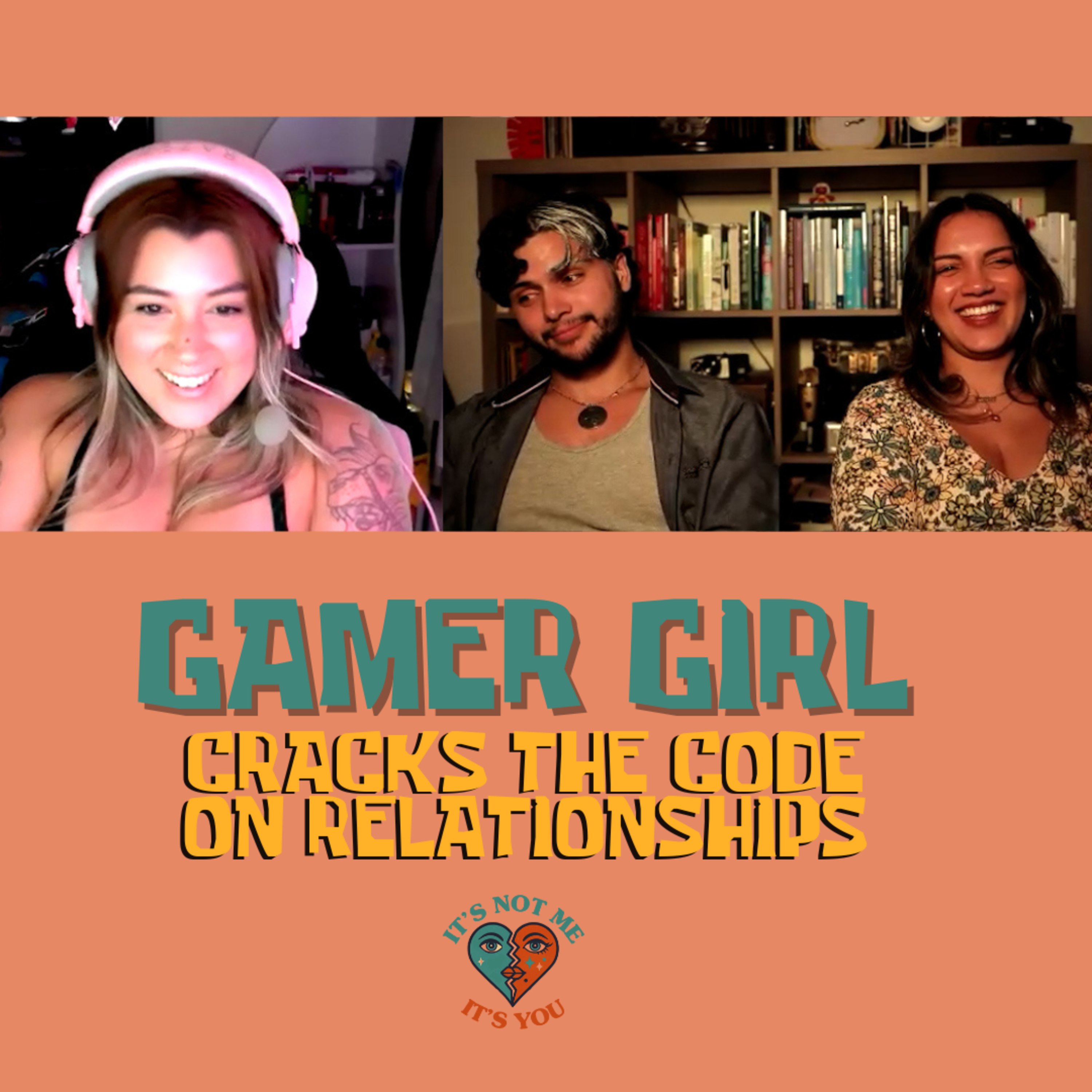  Gamer Girl Cracks the Code on Relationships episode artwork