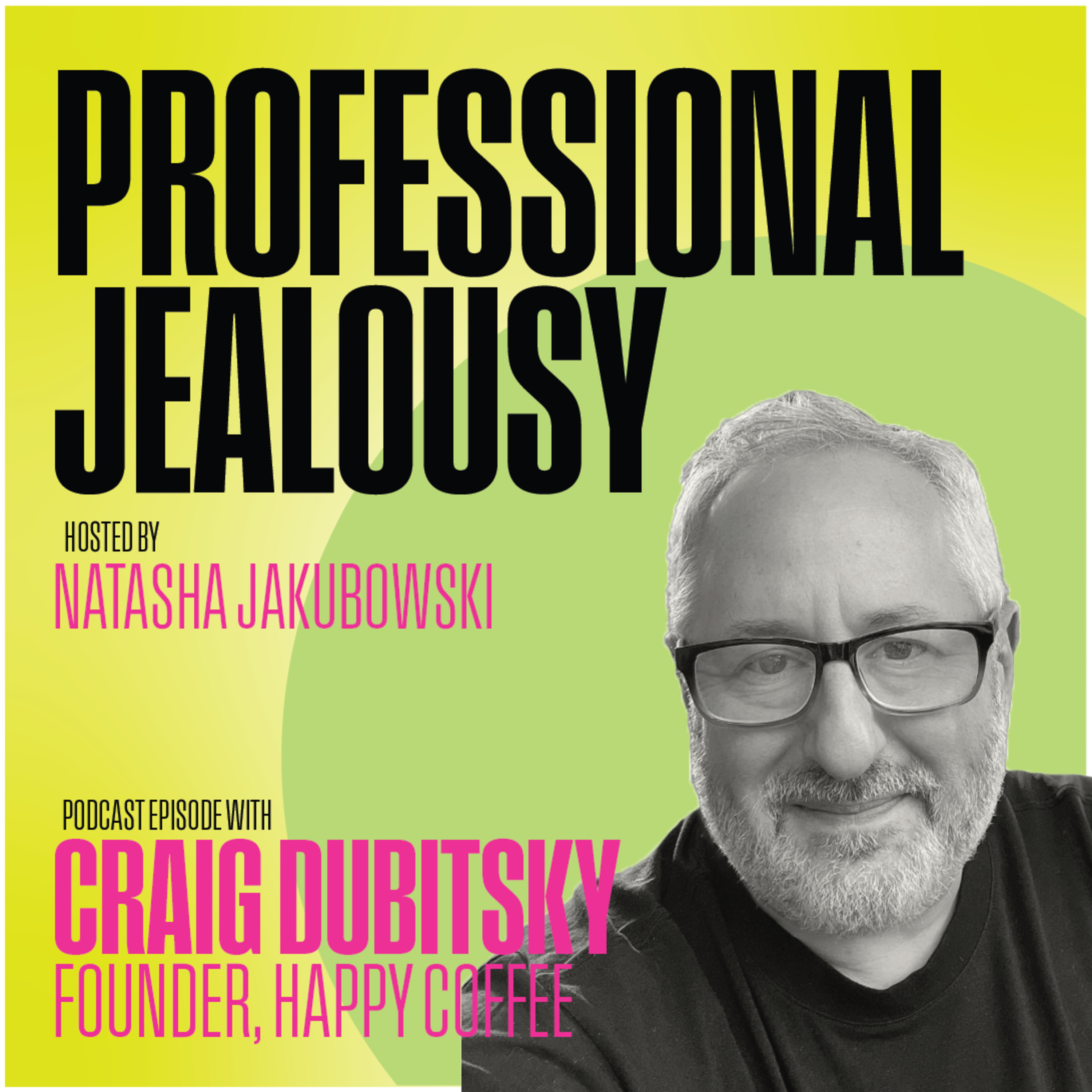 Ep.15 / Craig Dubitsky has the energy it takes to be a serial entrepreneur episode artwork
