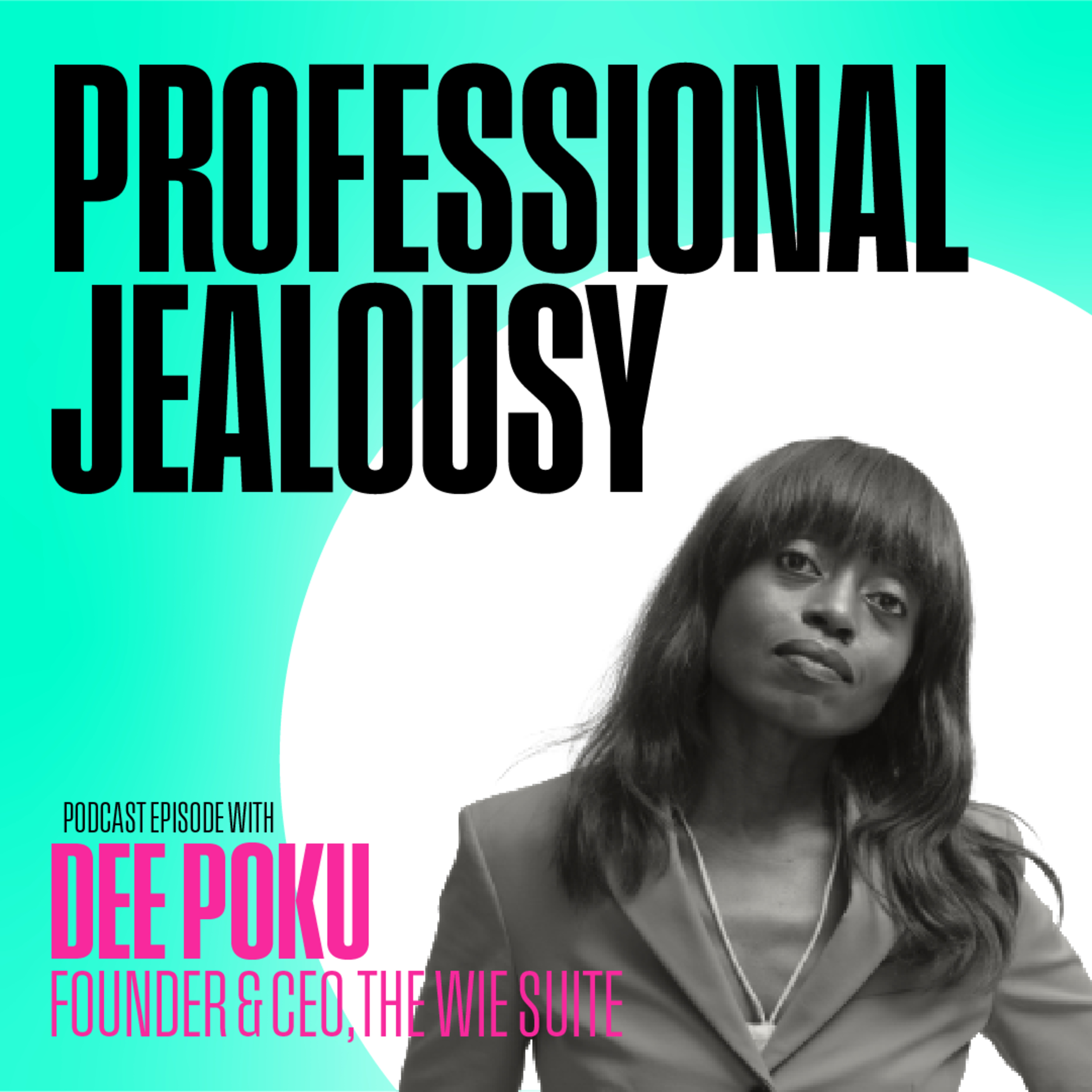 Professional Jealousy Podcast