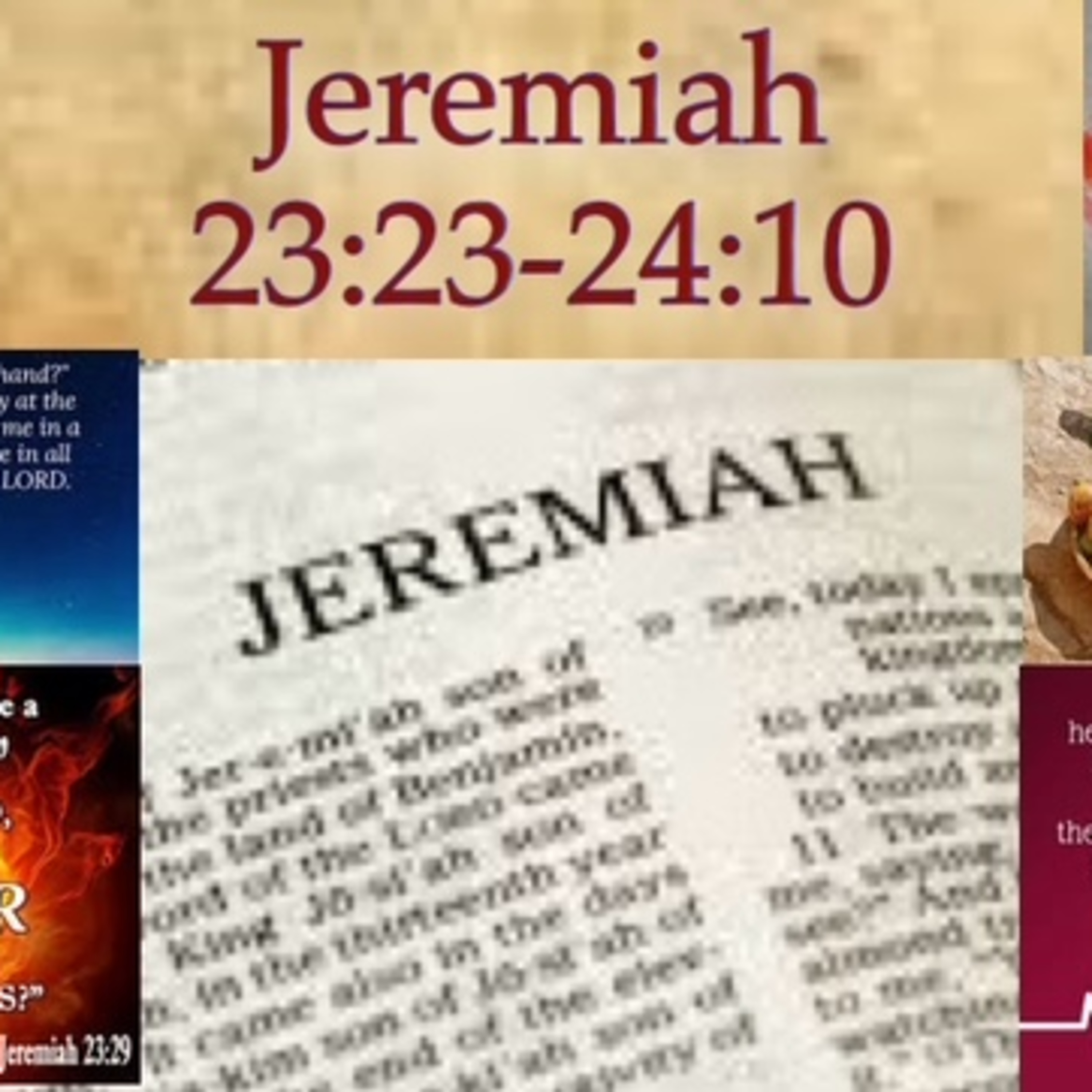 Jeremiah 23:23-24:10 episode artwork