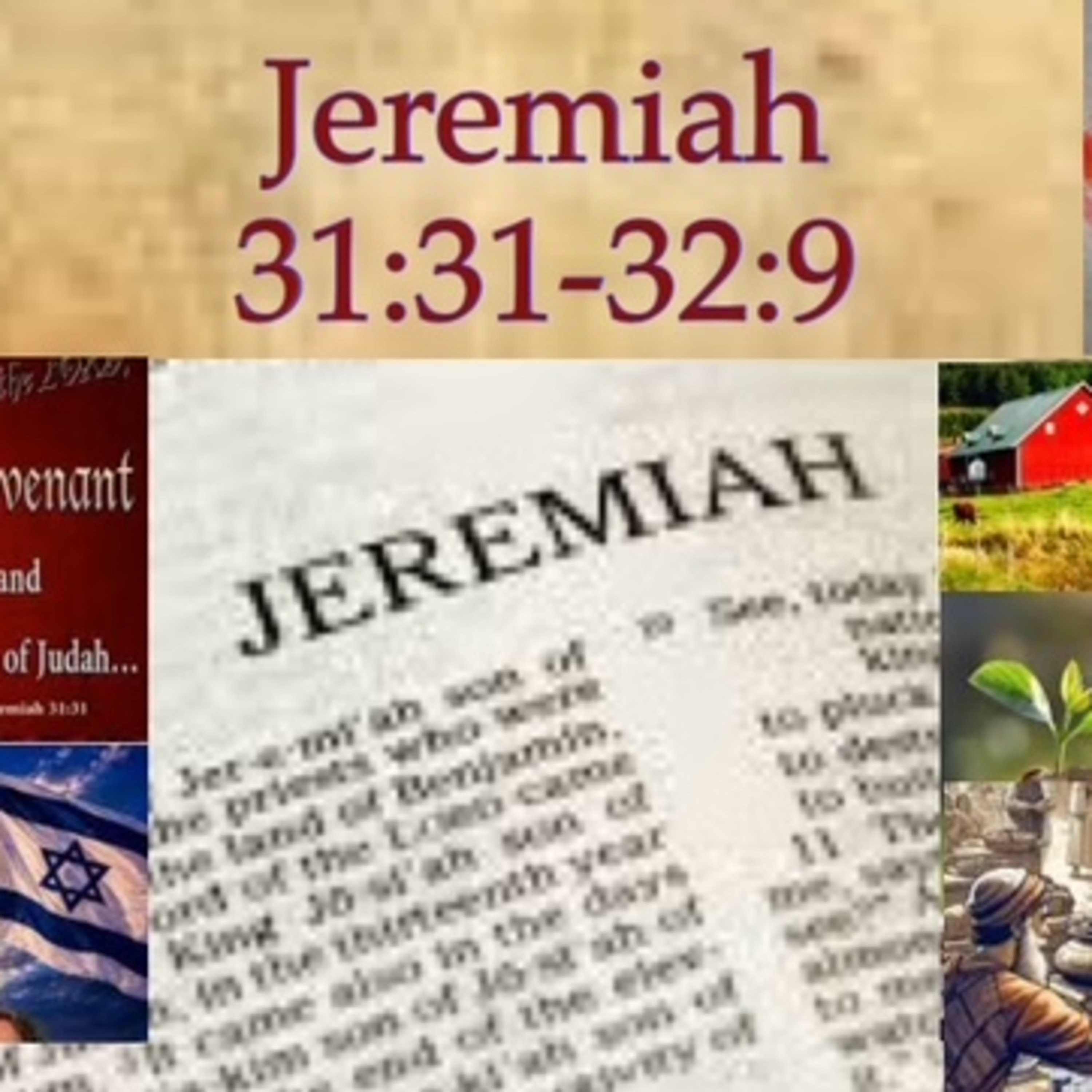 Jeremiah 31:31-32:9 episode artwork