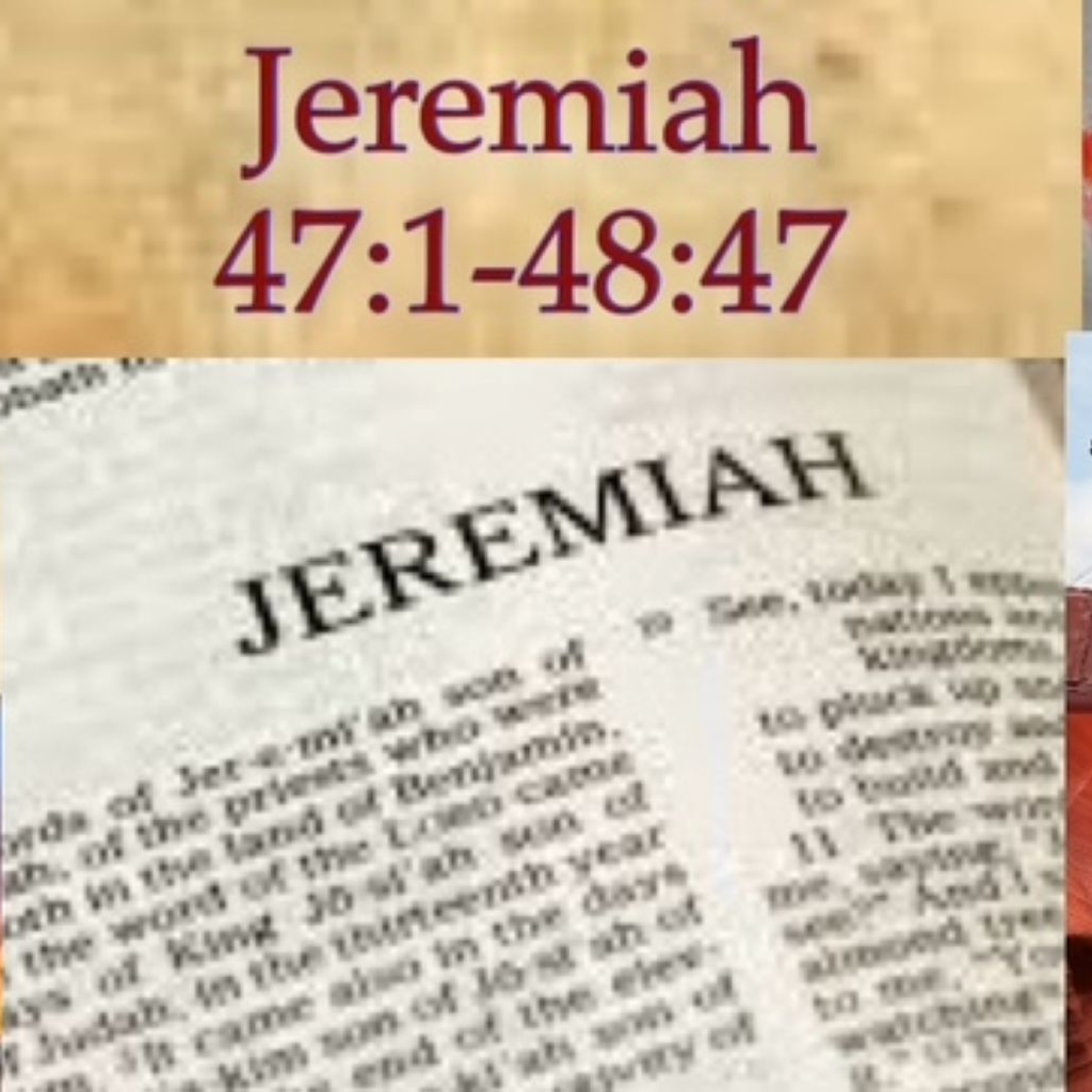 Jeremiah 47:1-48:47 episode artwork