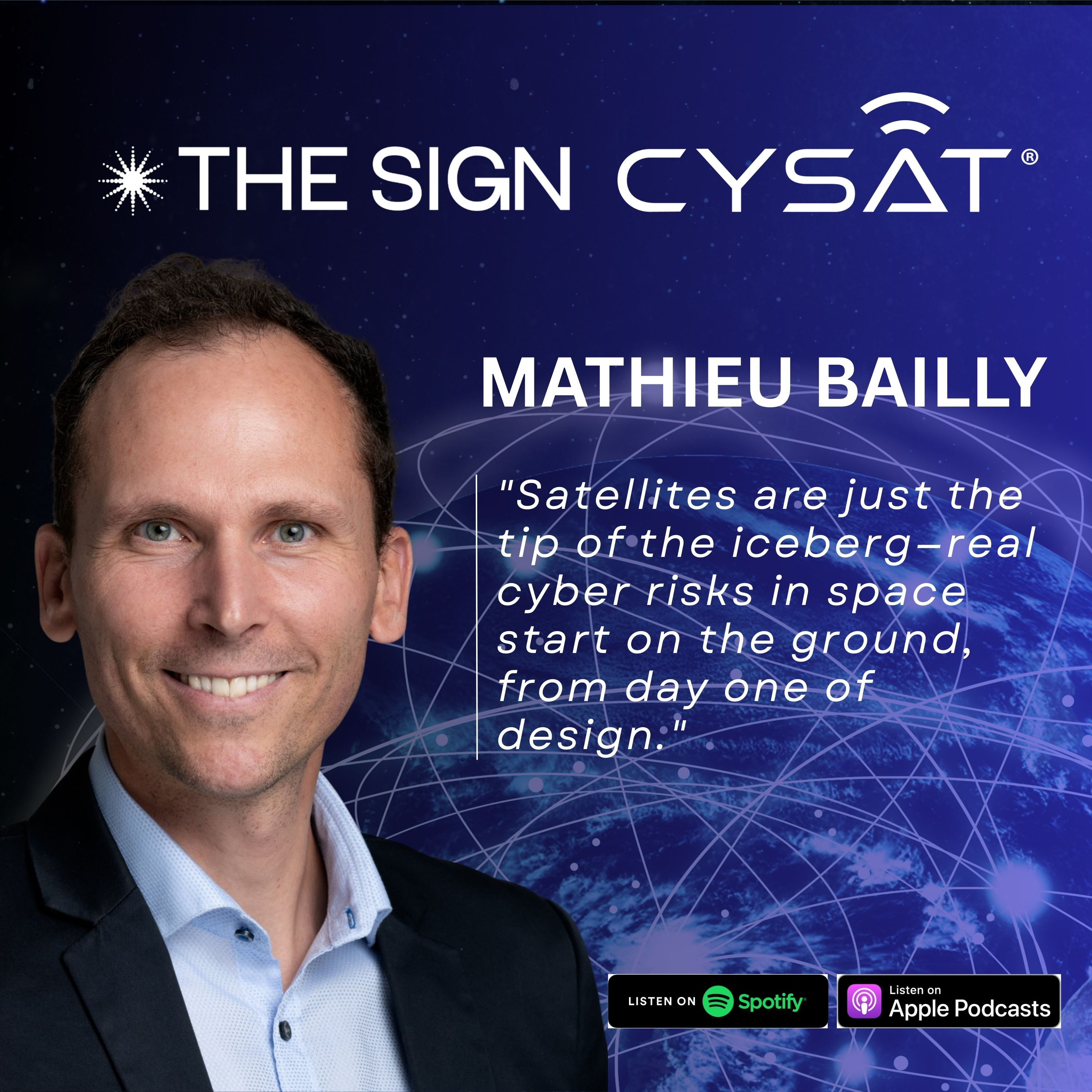 Mathieu Bailly: CYSAT and the New Era of Space Security