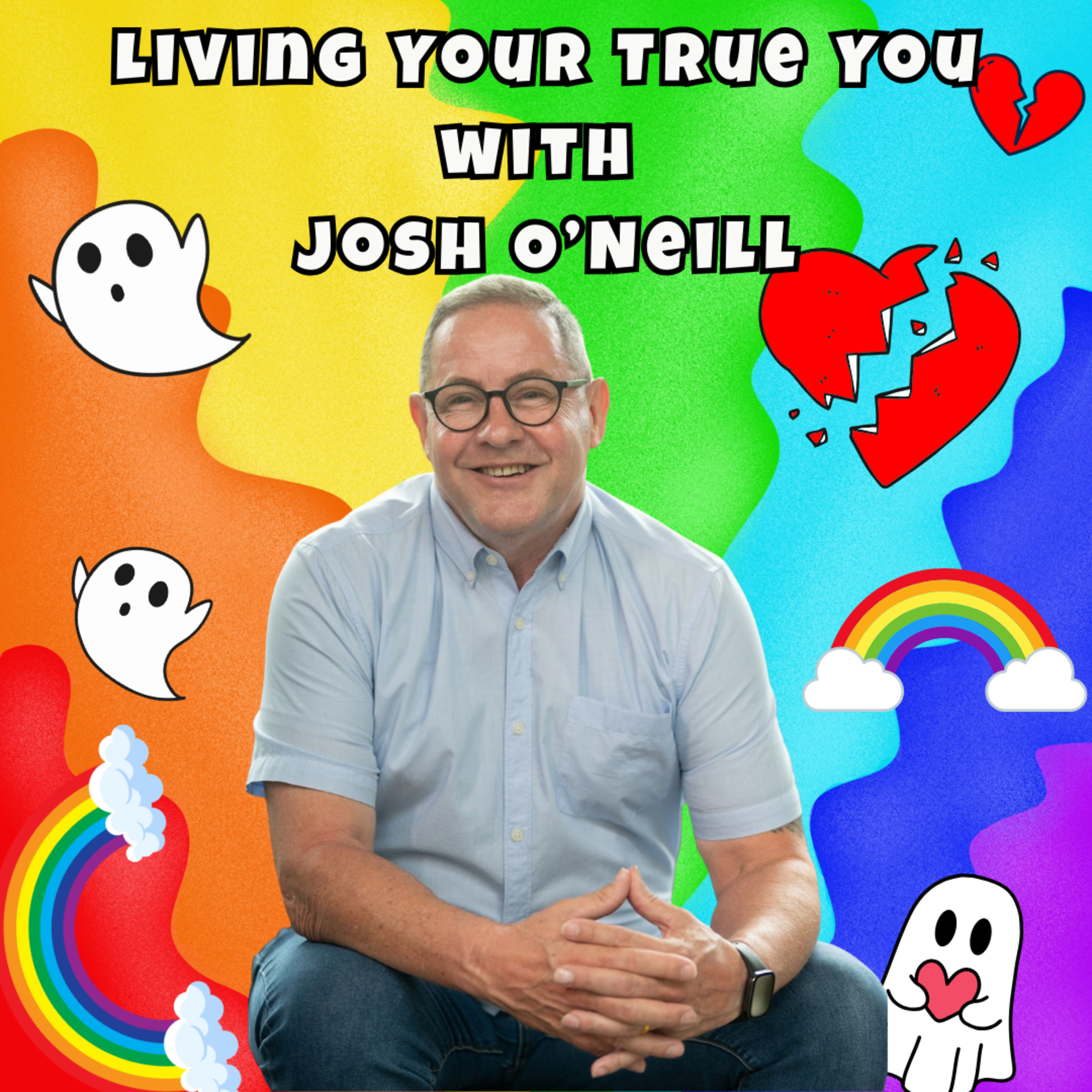 Living Your True You with Josh O'Neill