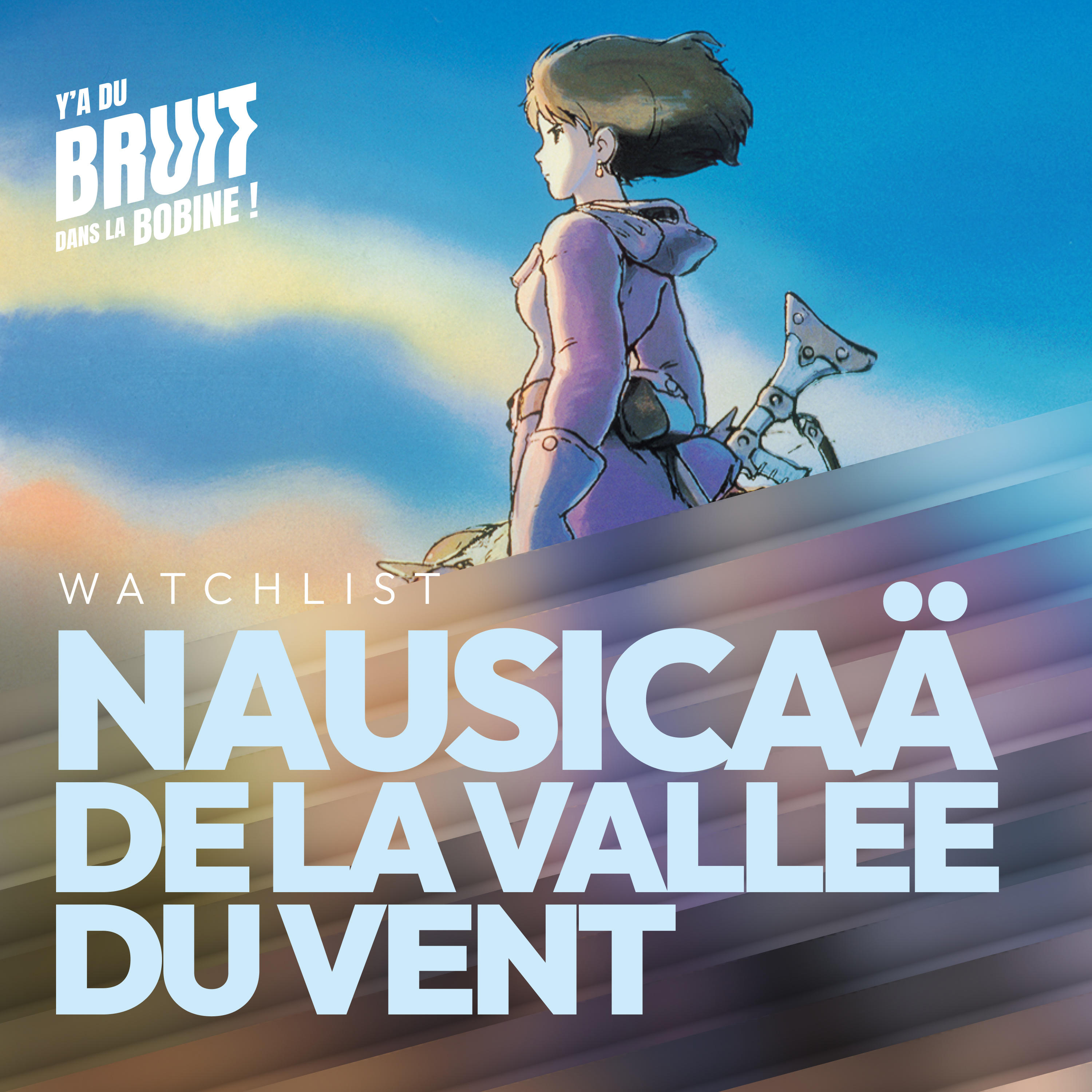 [watchlist] Nausicaä de la Vallée du Vent - l’humanité face à une nature en renaissance episode artwork