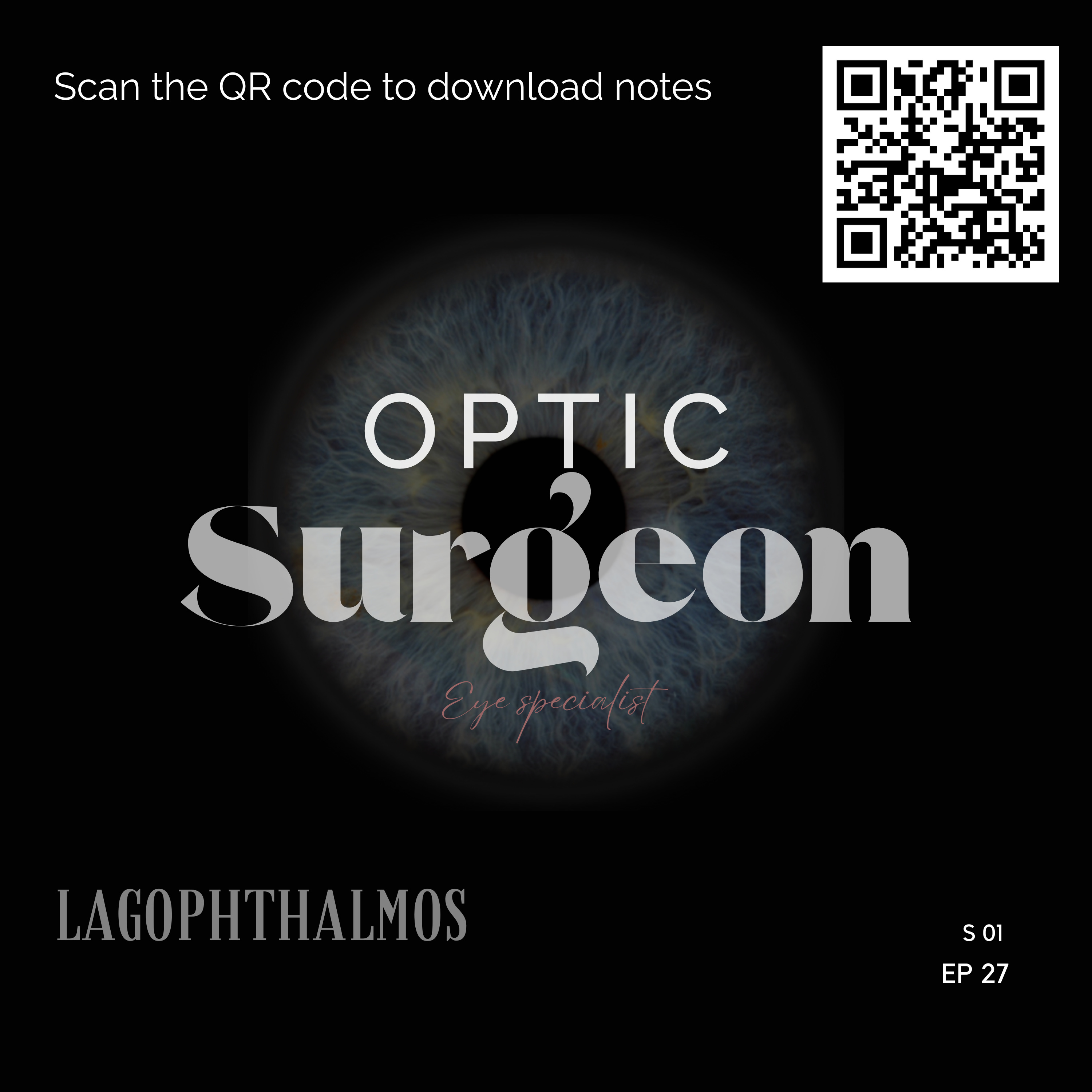 S. 01 Ep. 27 LAGOPHTHALMOS