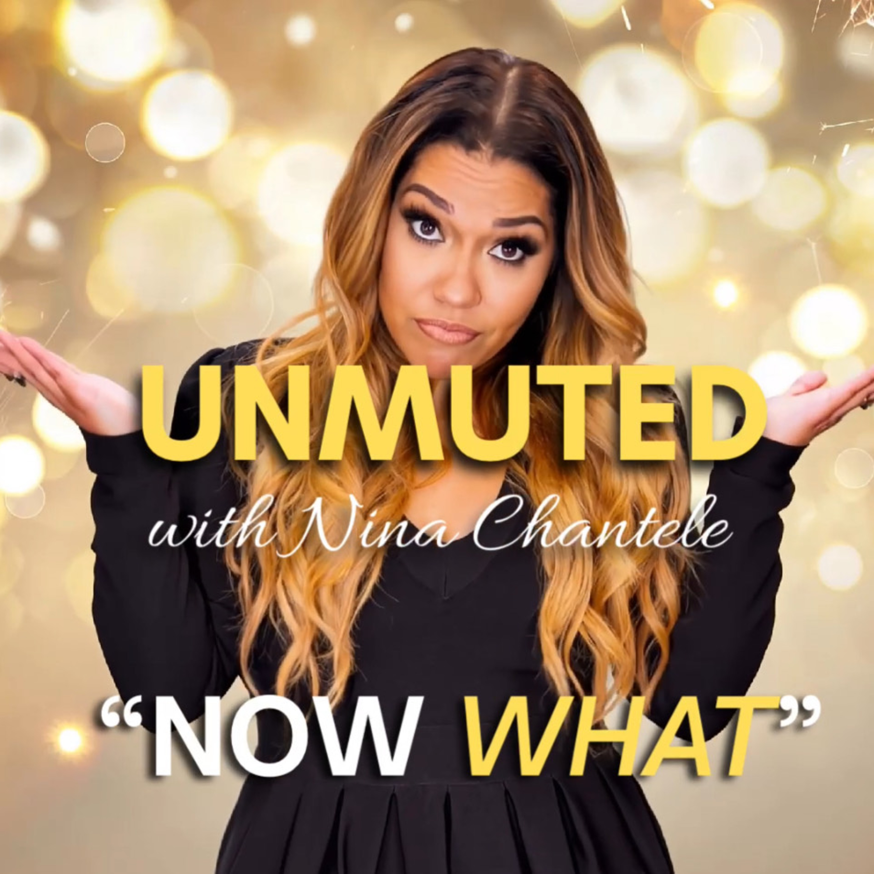UNMUTED with Nina Chantele
