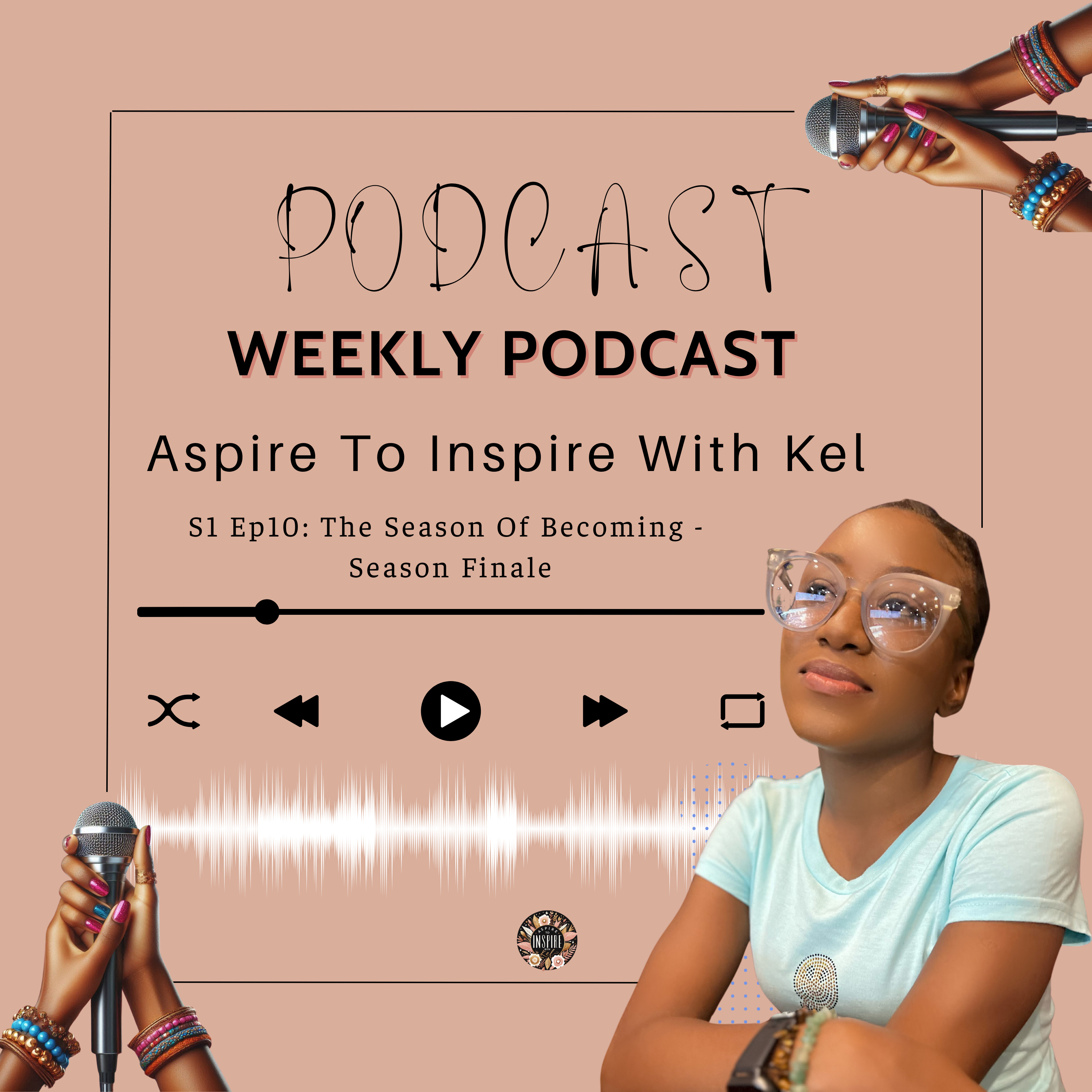🎙️Ep10: The Season Of Becoming - Season Finale episode artwork