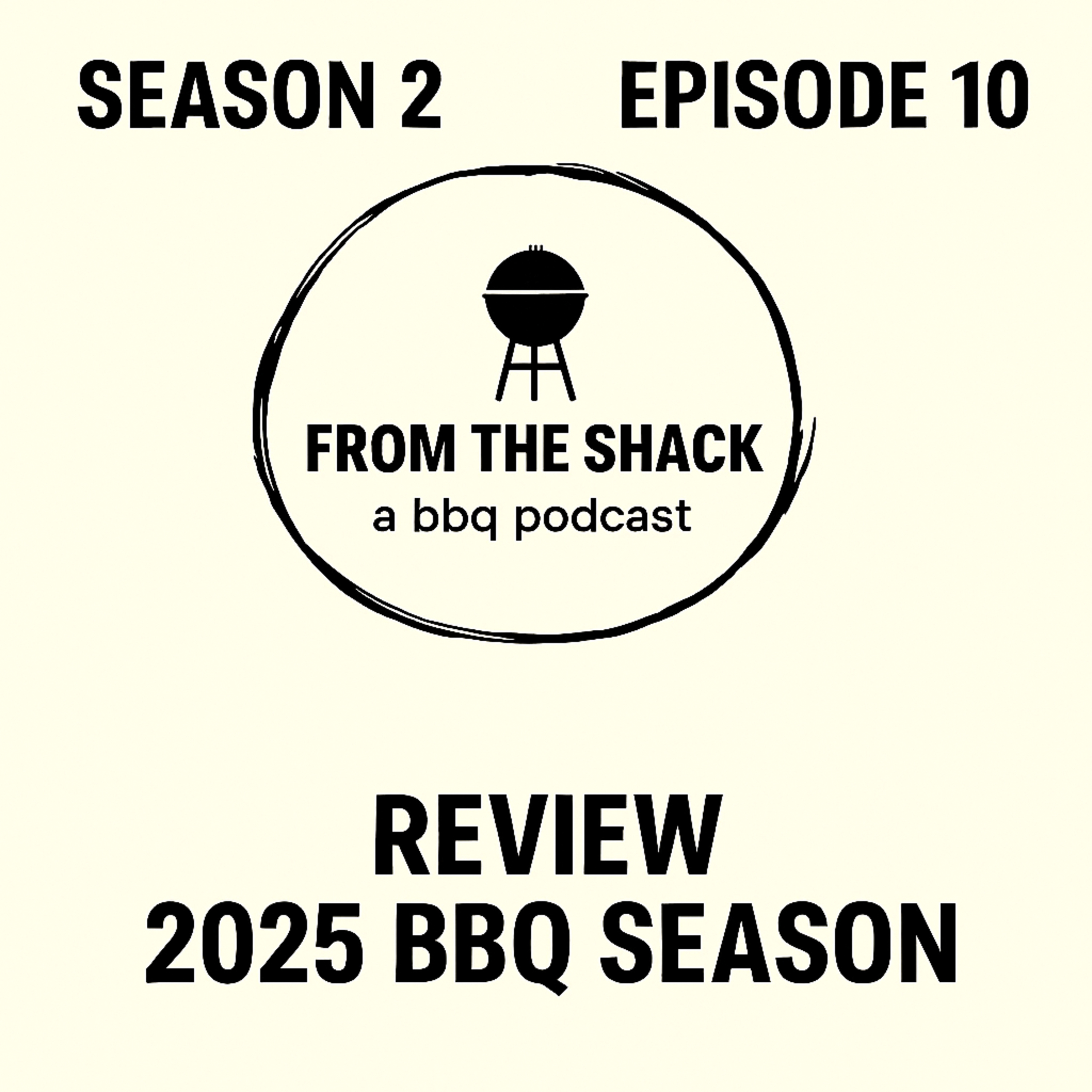 Episode 10 — 2025 BBQ Season Ends, VIP Cooks & A Scottish BBQ Getaway episode artwork