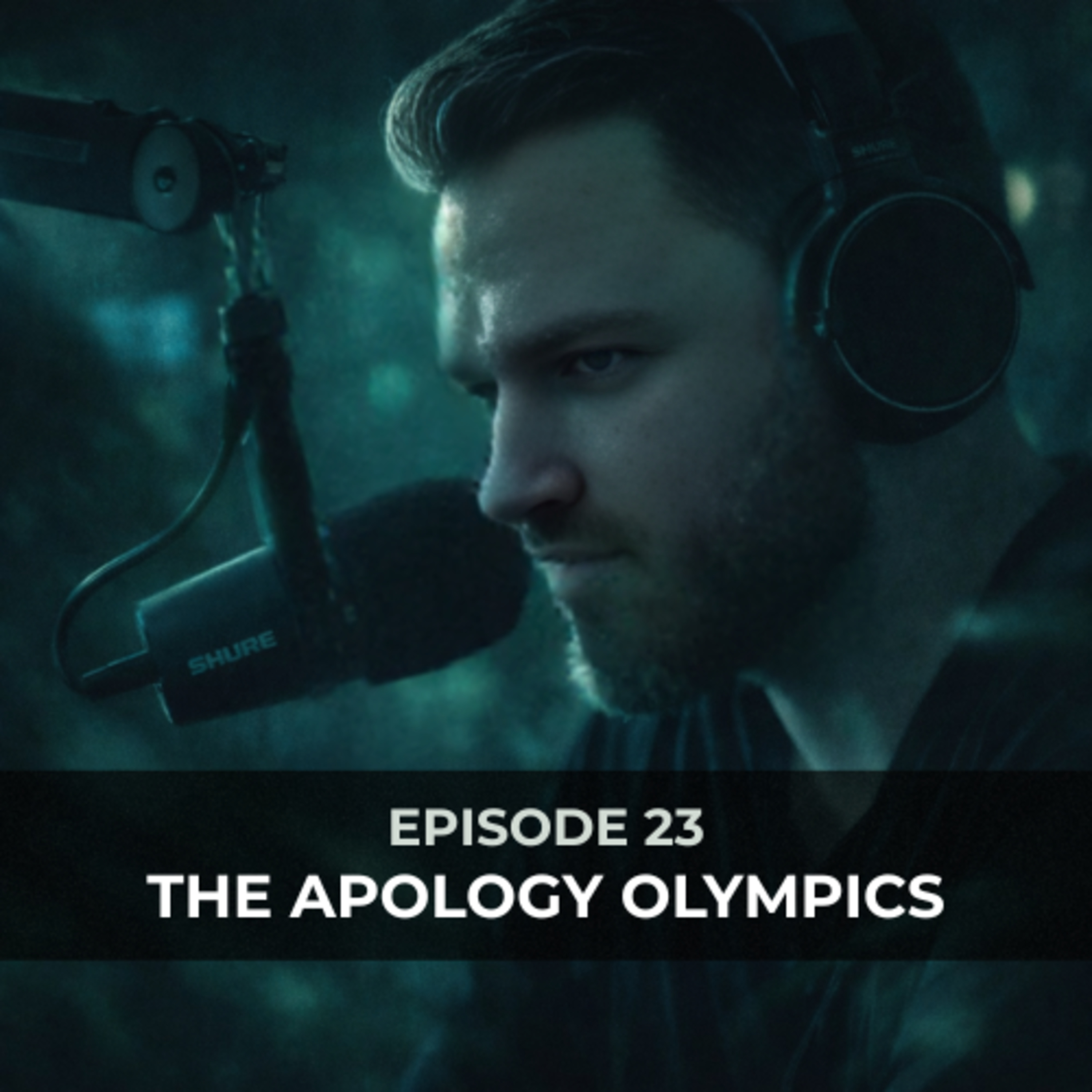 Episode 23 – The Apology Olympics episode artwork