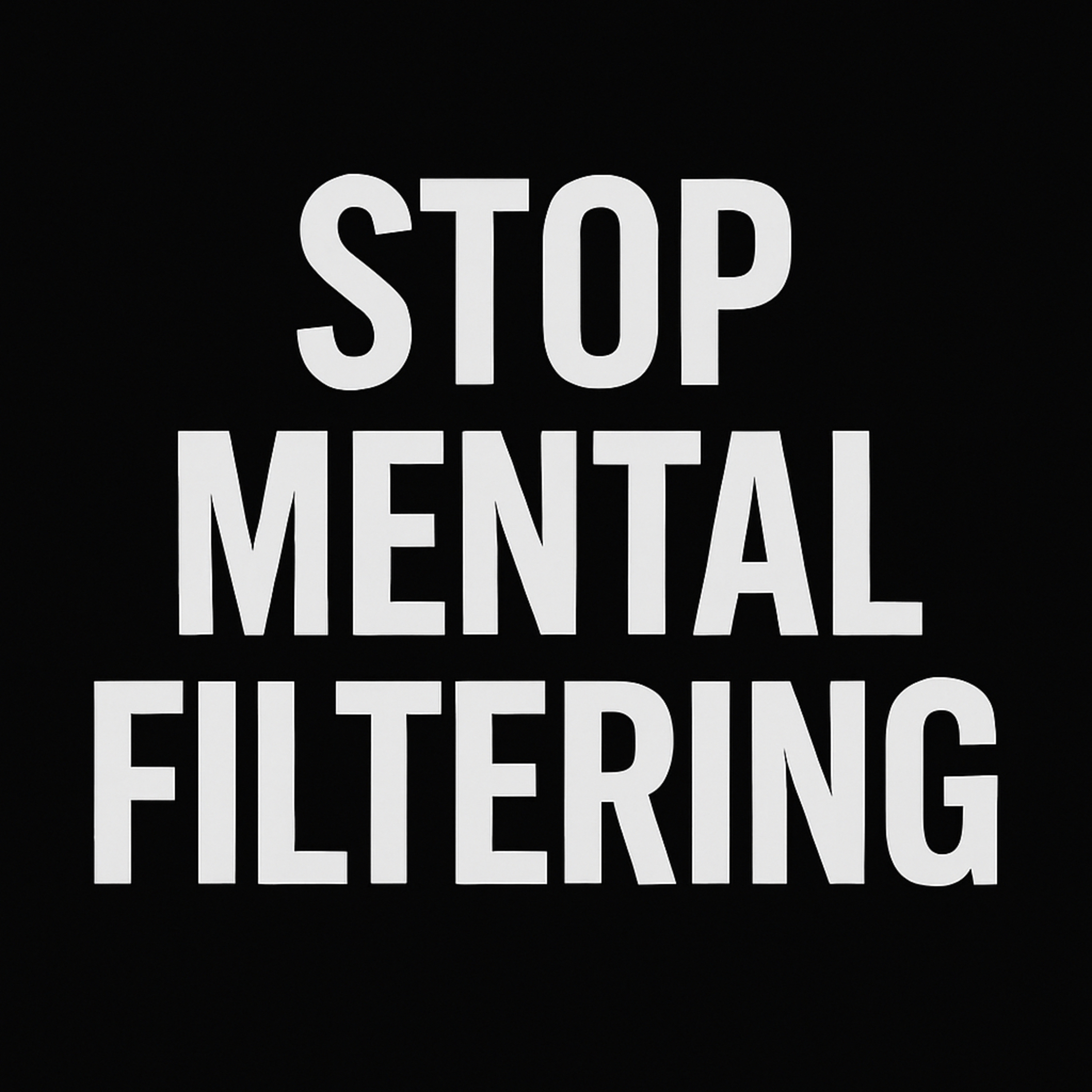 Cognitive Distortion: 🚫 Mental Filtering episode artwork