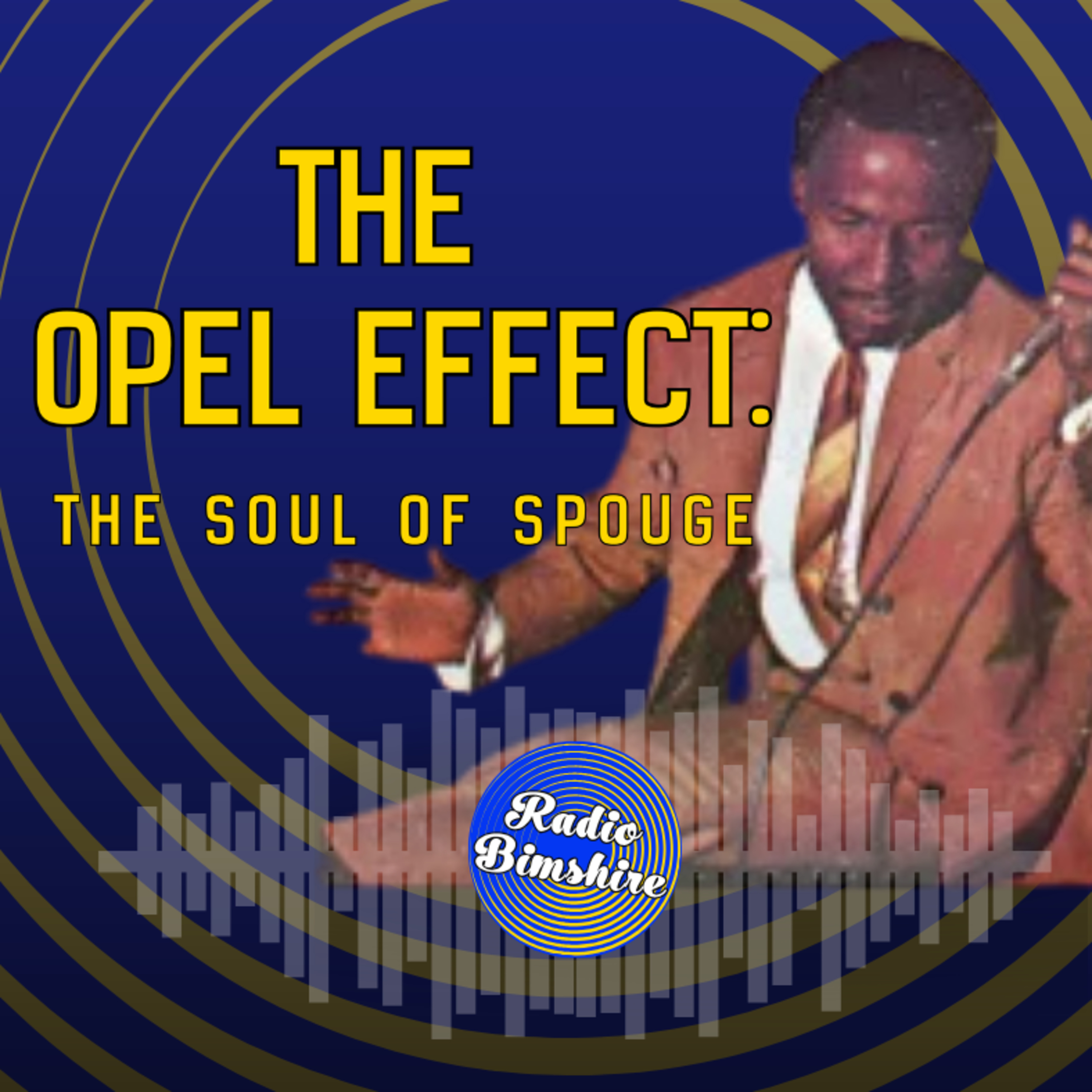 The Opel Effect: The Soul of Spouge - part nine (final): "Spouge Forevermore" episode artwork