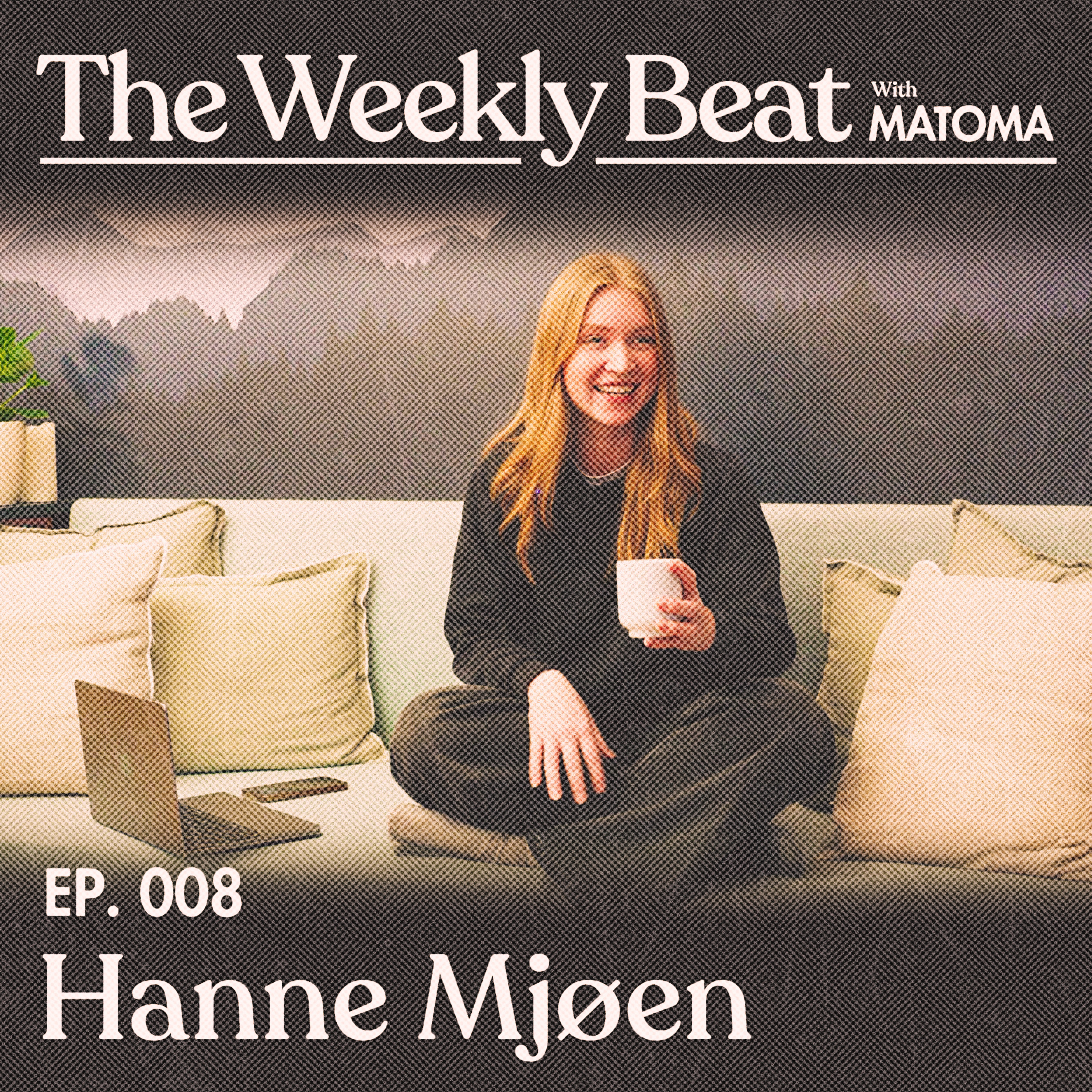 Ep.008: Hanne Mjøen