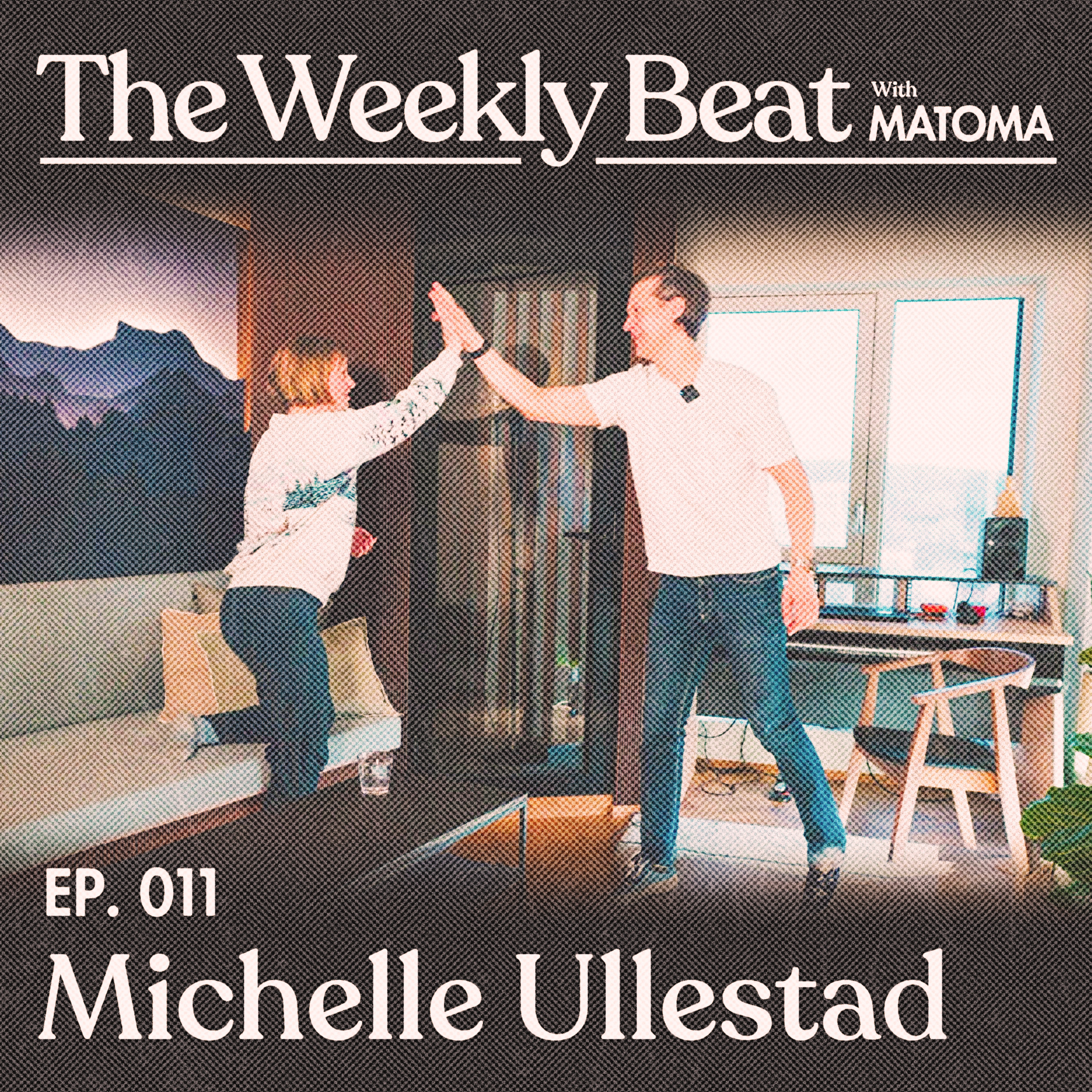 Ep.011: Michelle Ullestad